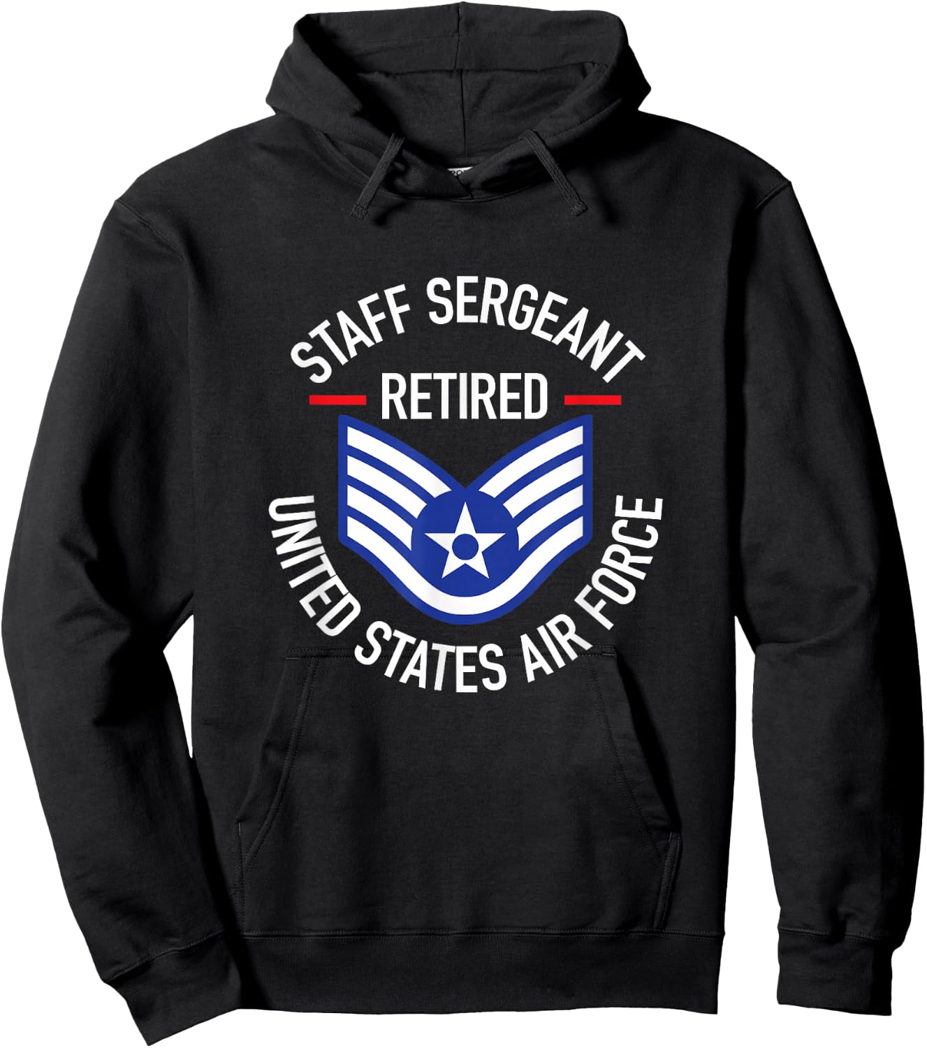 Staff Sergeant Retired Air Force Military Retirement Gifts Hoodie - Hoodie | Black
