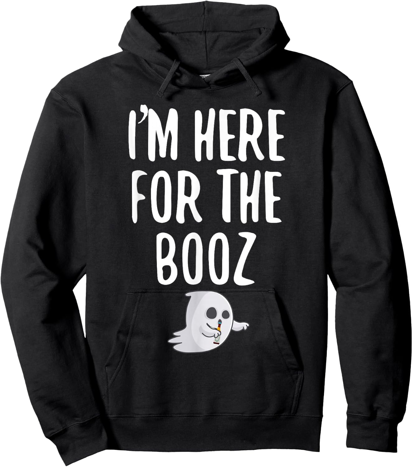 I'm Just Here For The Booz Hoodie - Hoodie | Black