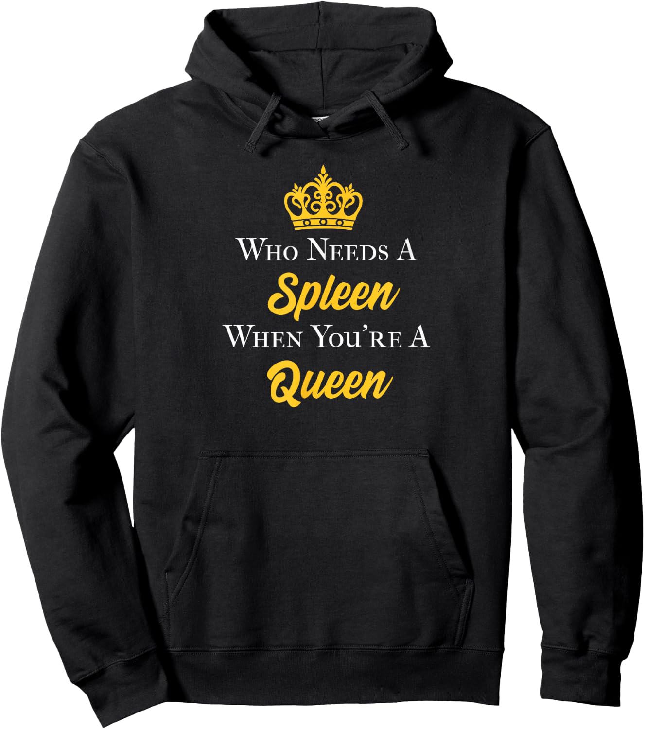 Spleen Queen for Splenectomy Patients Hoodie - Hoodie | Black