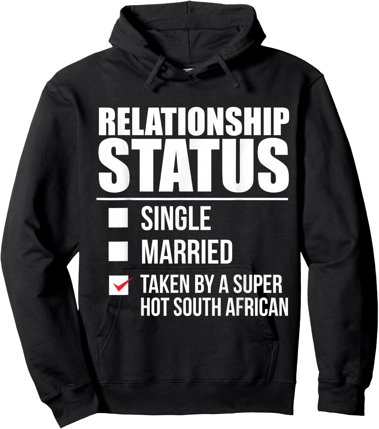 Relationship Status Taken Hot South African South Africa Hoodie - Hoodie | Black