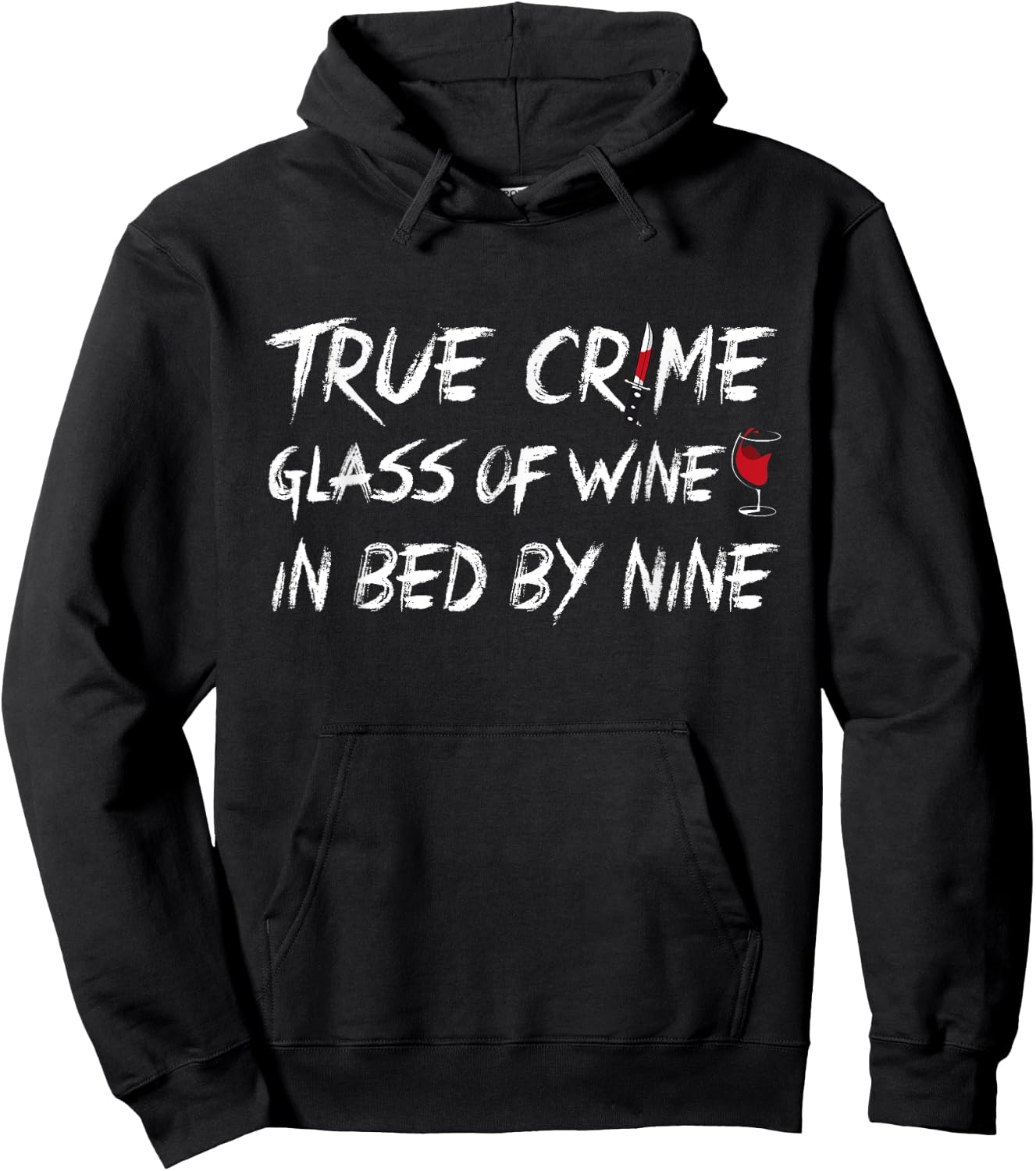 True Crime Glass Of Wine In Bed By Nine - Blood Knife & Wine Hoodie - Hoodie | Black
