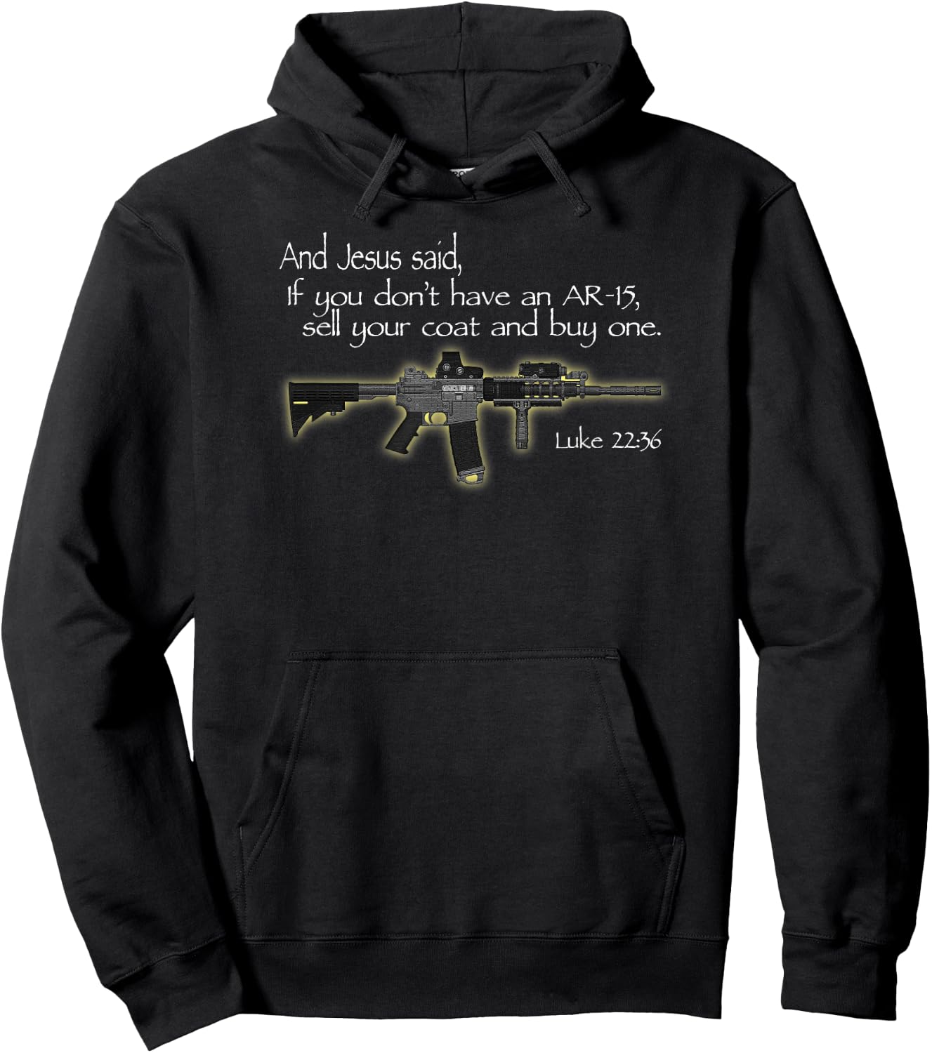 "Jesus Said" AR15 Bible Verse Christian Gun Rights Hoodie - Hoodie | Black