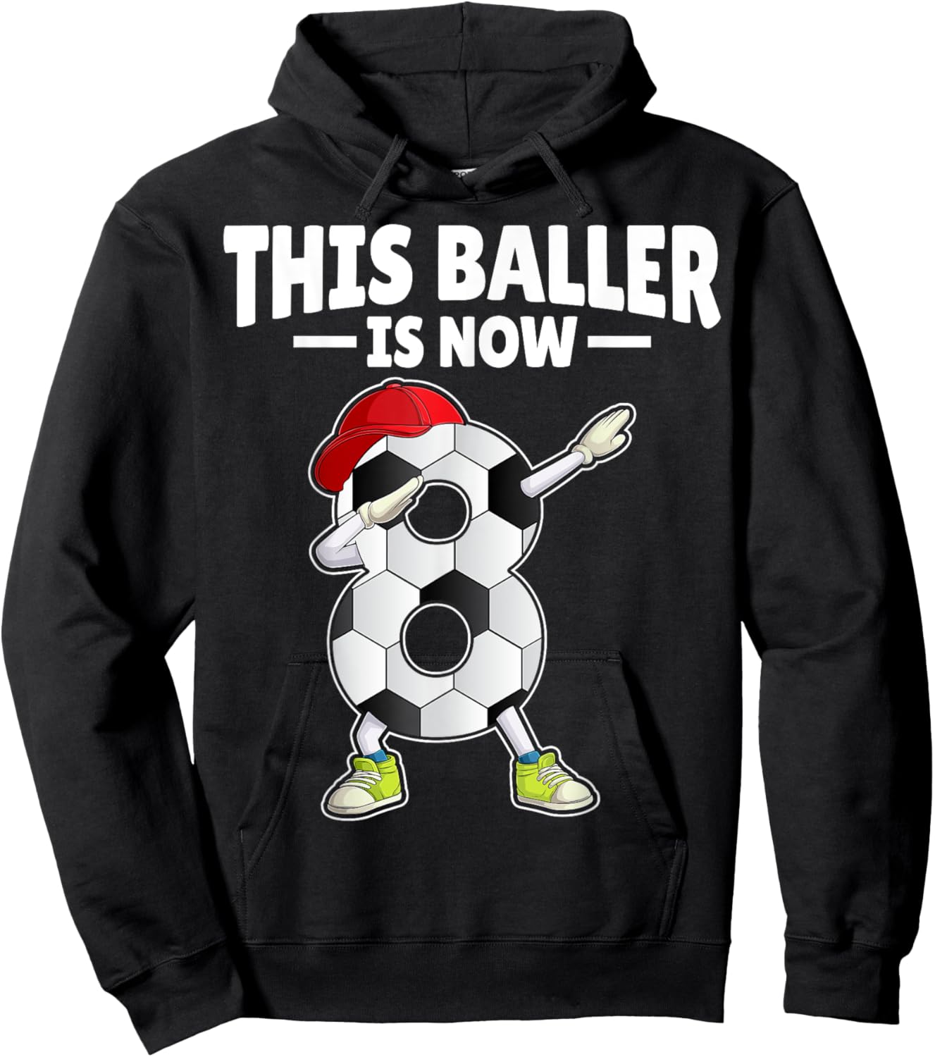 This Baller Is Now 8 Dabbing Kids Soccer Lover 8th Birthday Hoodie - Hoodie | Black