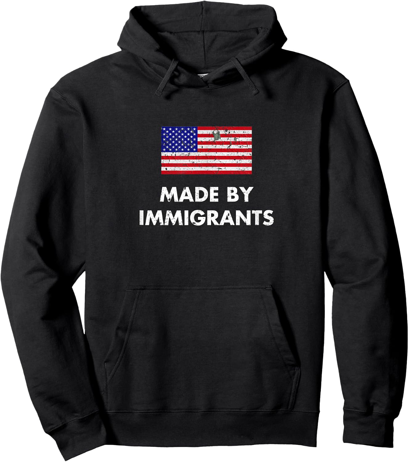 Made by Immigrants Americian Flag Gift Immigration Hoodie - Hoodie | Black