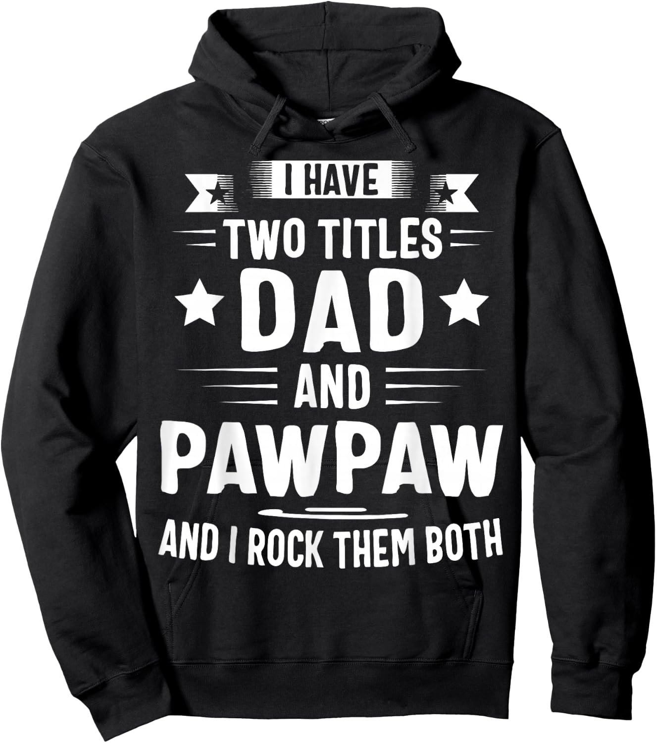 Pawpaw Shirt Pawpaw Shirts Dad And Pawpaw Hoodie - Hoodie | Black