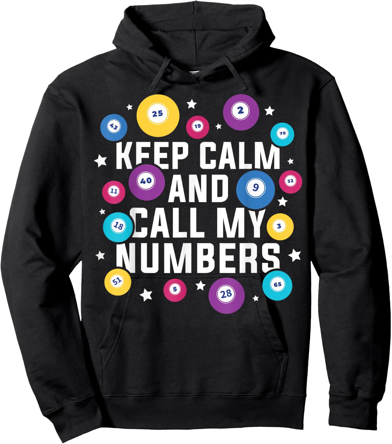 Funny Bingo Player Keep Calm And Call My Numbers Hoodie - Hoodie | Black