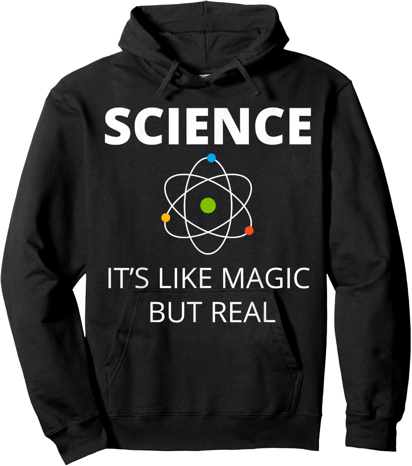 Science It's Like Magic but Real Geek Scientist Hoodie - Hoodie | Black