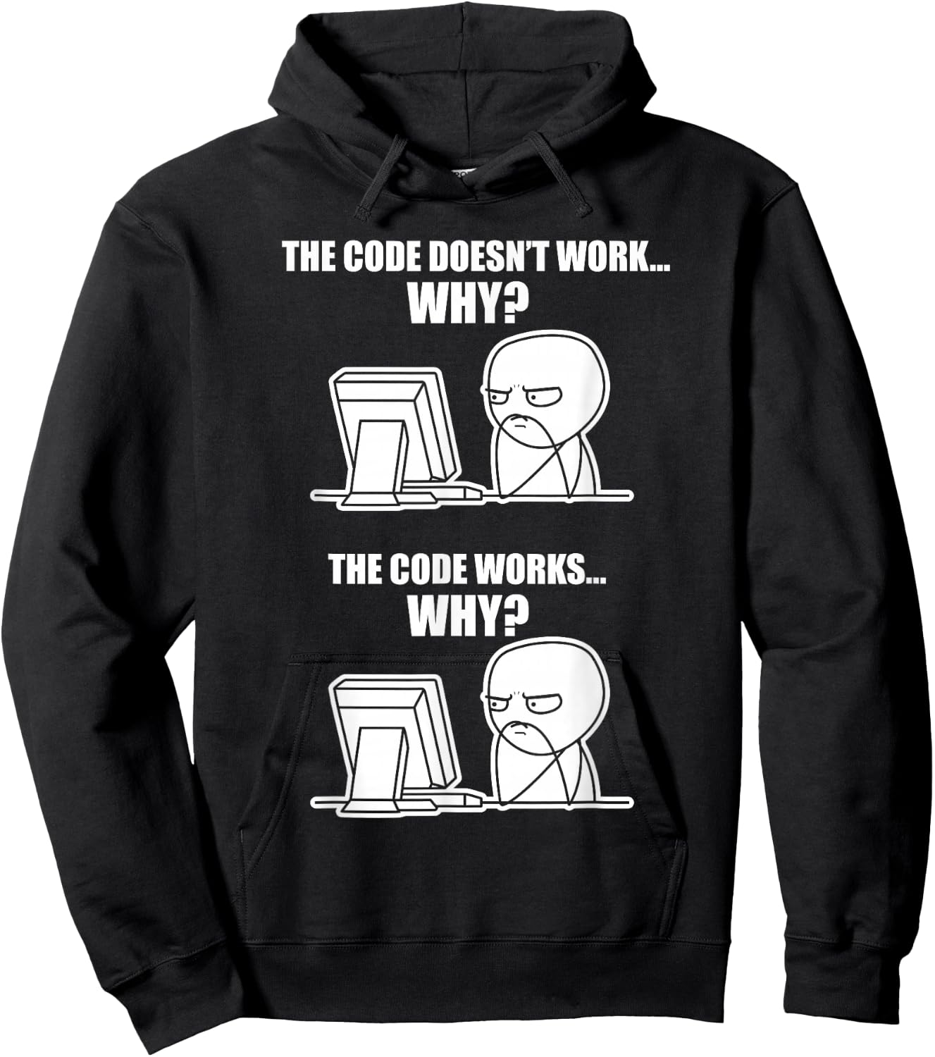 Funny Programmer - Code Works Why Meme Hoodie - Hoodie | Black