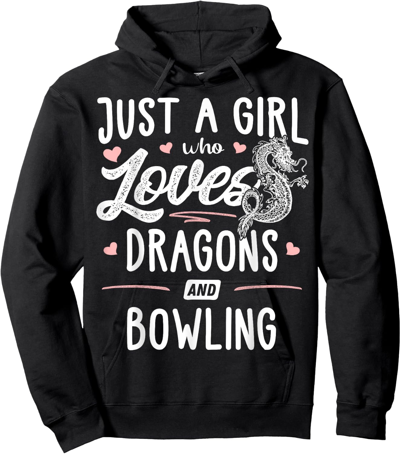 Just A Girl Who Loves Dragons And Bowling Gift Women Hoodie - Hoodie | Black