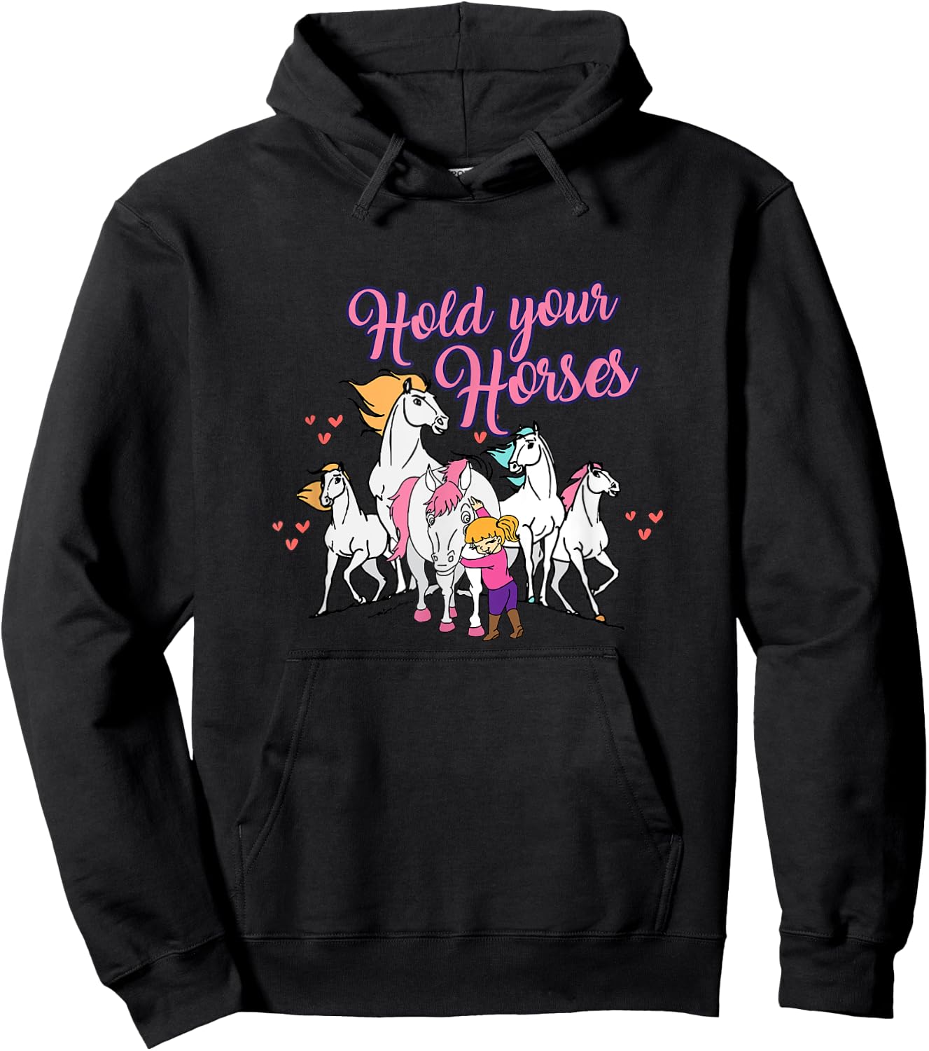 Hold Your Horses Cute Girl Pony Hoodie - Hoodie | Black