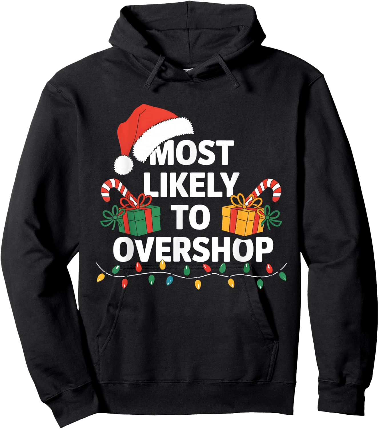 Most Likely To Overshop Family Christmas Funny Shopping Hoodie - Hoodie | Black