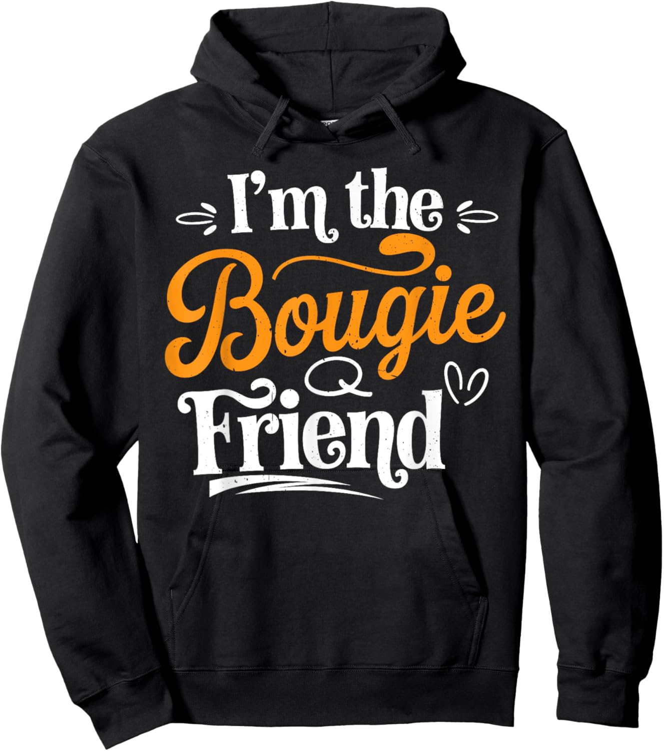 I'm The Bougie Friend Luxury Rich Posh Hoodie - Hoodie | Black