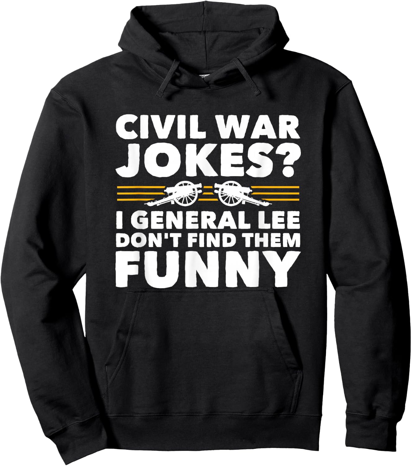 Civil War Jokes Funny History Hoodie - Hoodie | Black