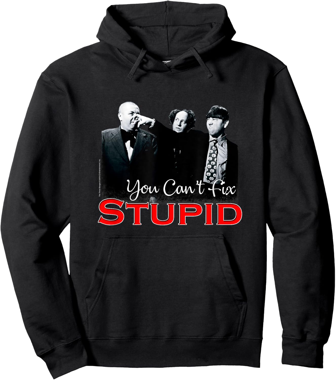 TTS- The Three Stooges You Can't Fix Stupid Hoodie - Hoodie | Black