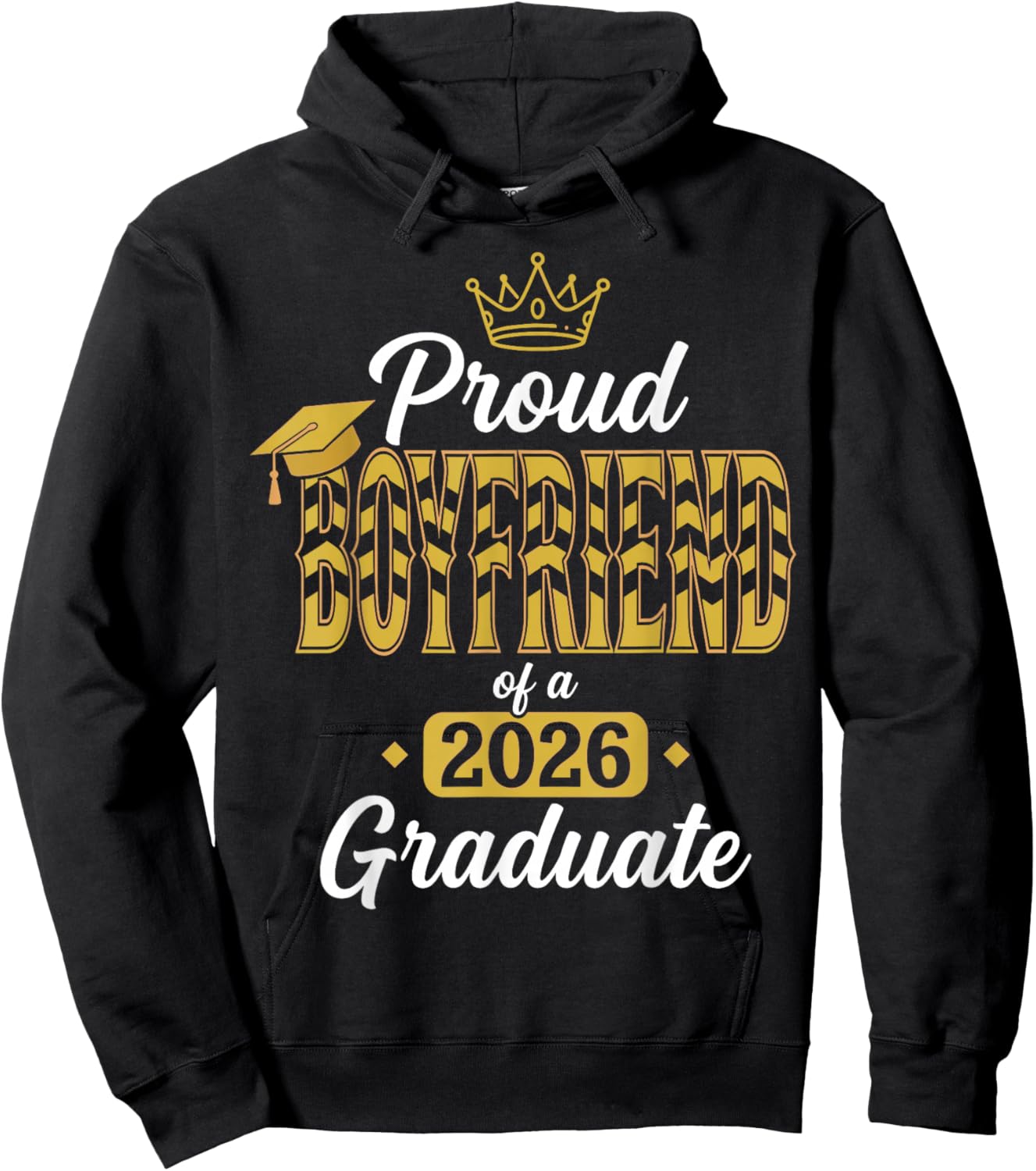 Proud Boyfriend of a 2026 Graduate Senior Family Graduation Hoodie - Hoodie | Black
