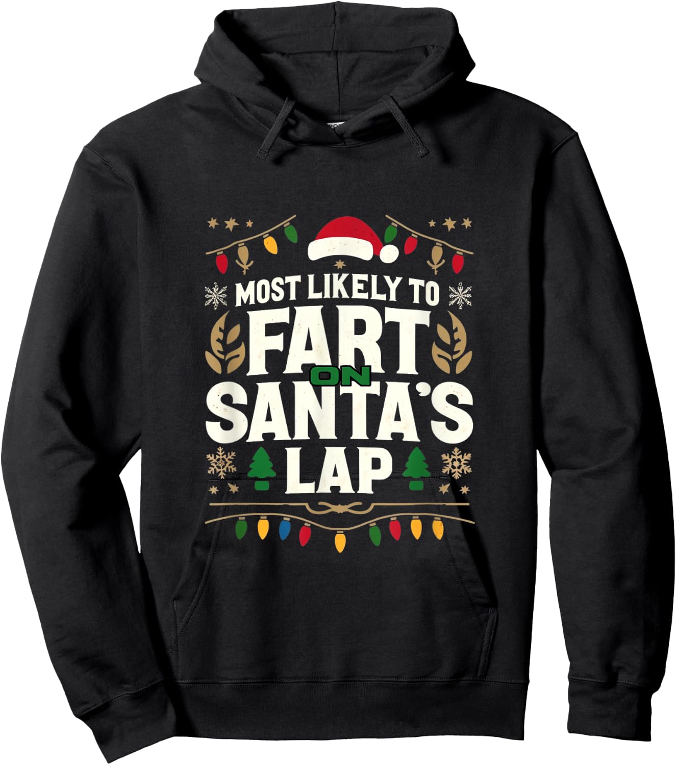 Group Matching Christmas Most Likely To Fart On Santas Lap Hoodie - Hoodie | Black