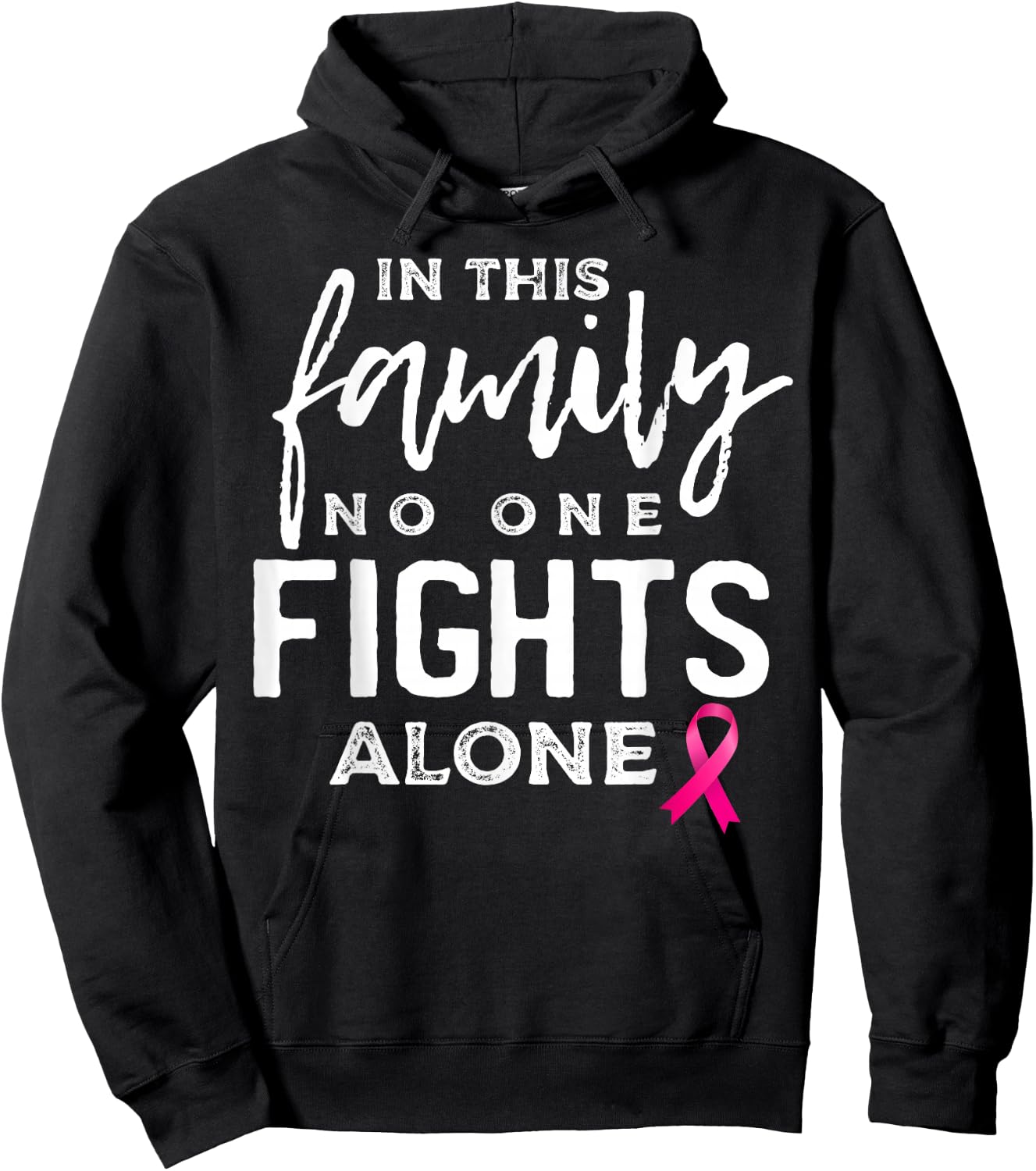 In this family no one fights alone breast cancer gift Hoodie - Hoodie | Black
