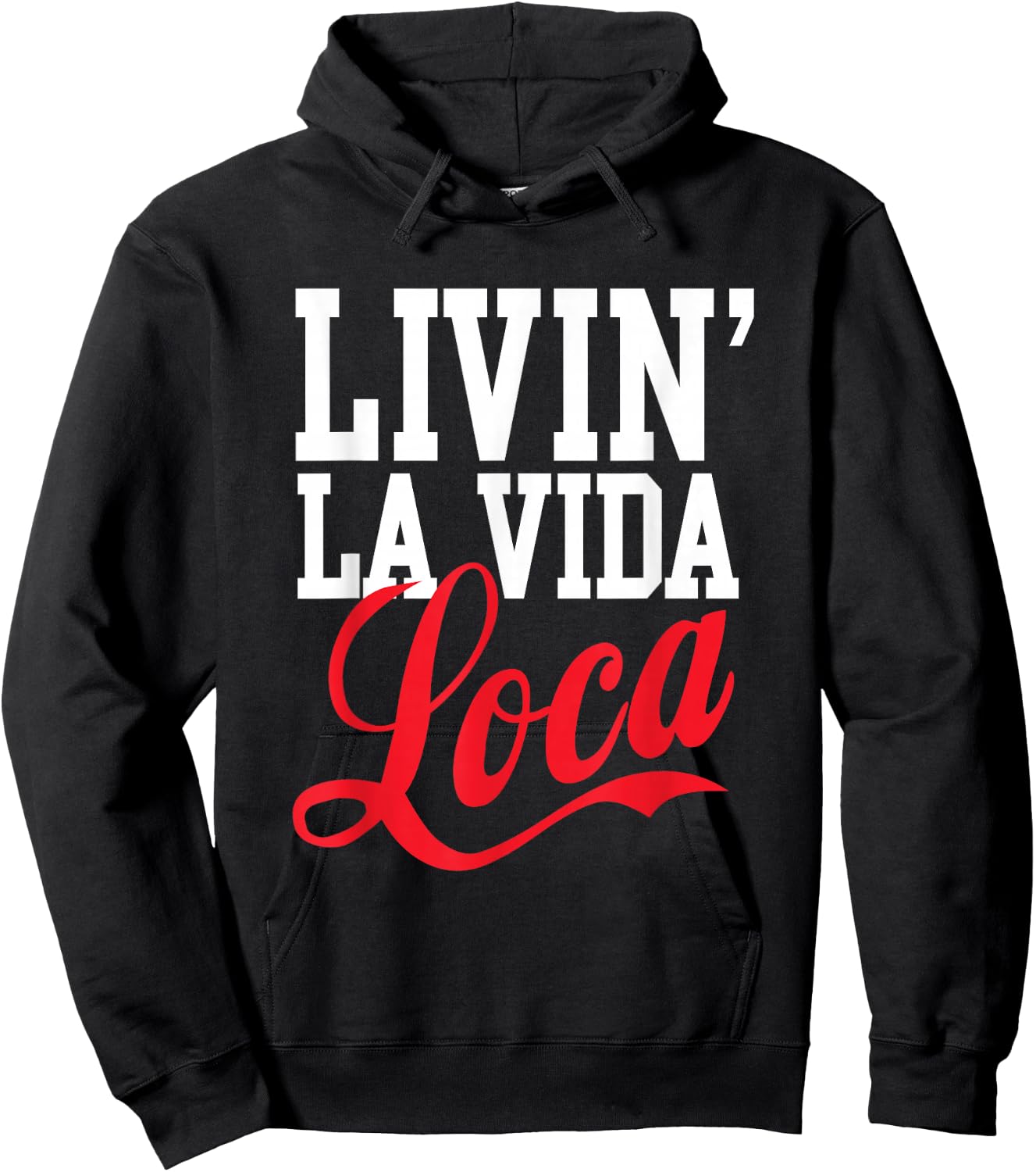 Livin' La Vida Loca Hoodie - Hoodie | Black