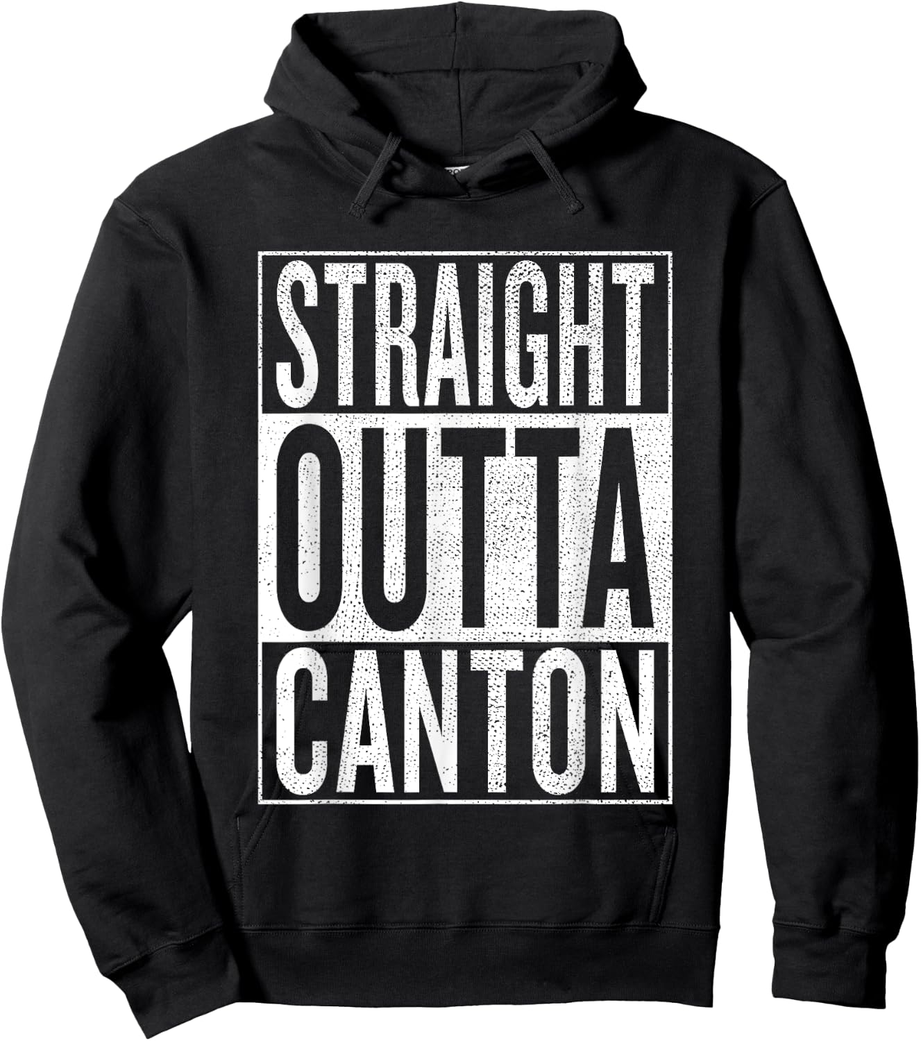 Straight Outta Canton Great Travel & Gift Hoodie - Hoodie | Black
