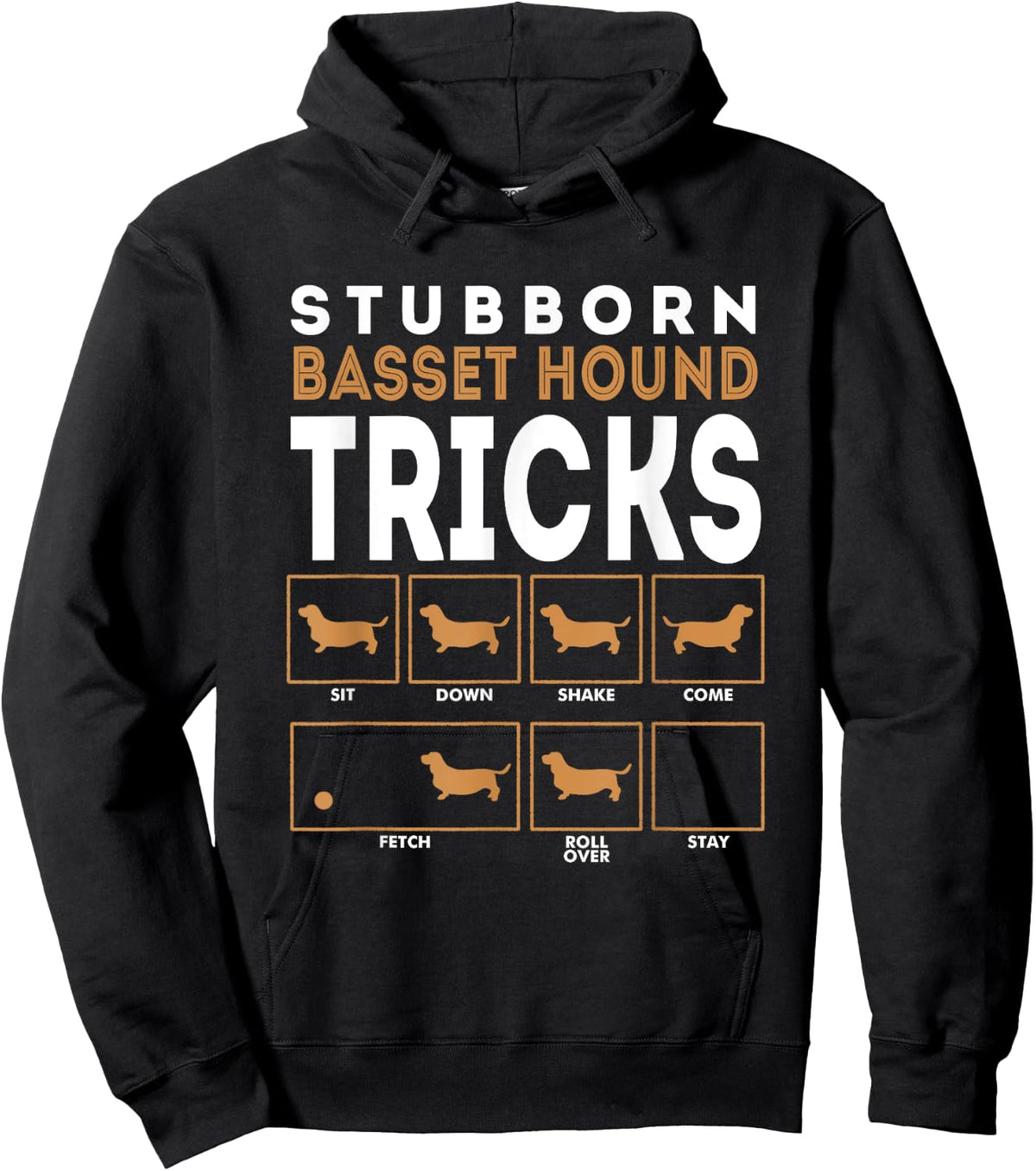 Stubborn Basset Hound Dog Training Tricks Graphic Men Women Kids Hoodie - Hoodie | Black