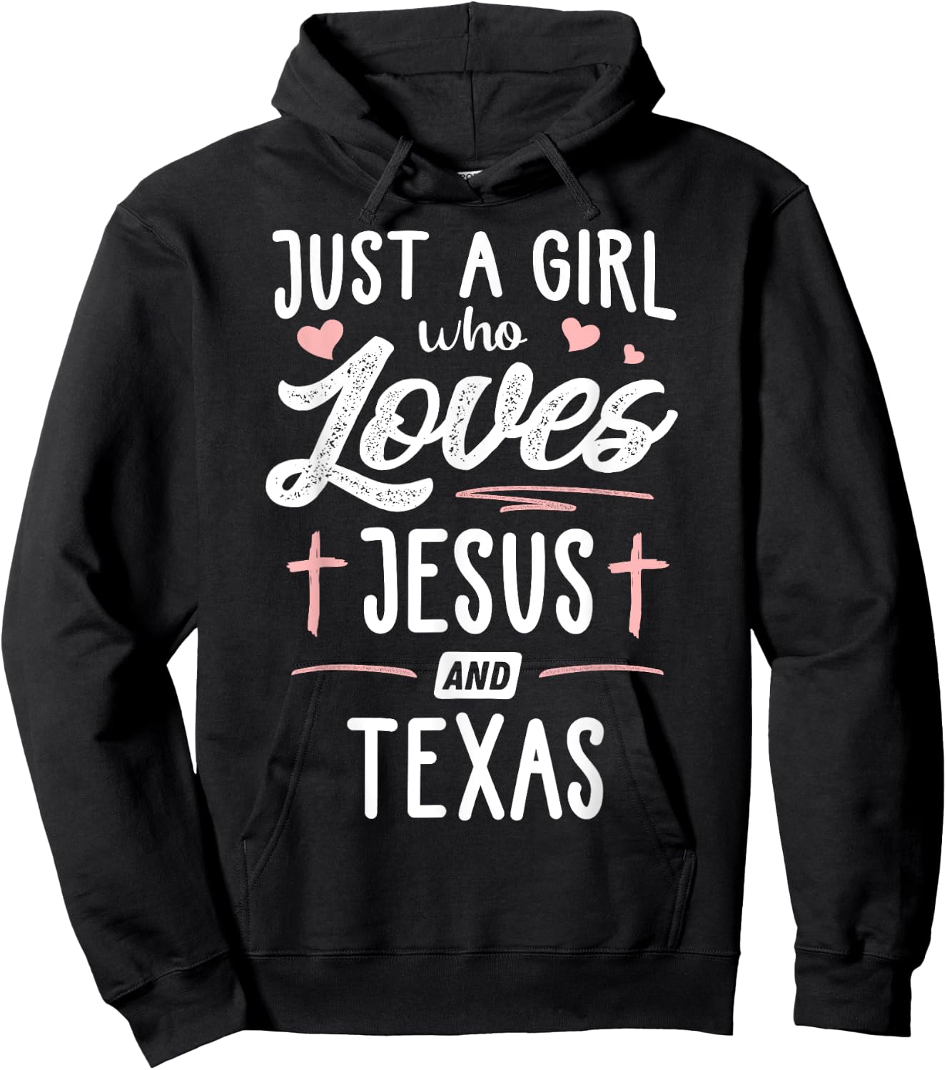 Just A Girl Who Loves Jesus And Texas Gift Women Hoodie - Hoodie | Black