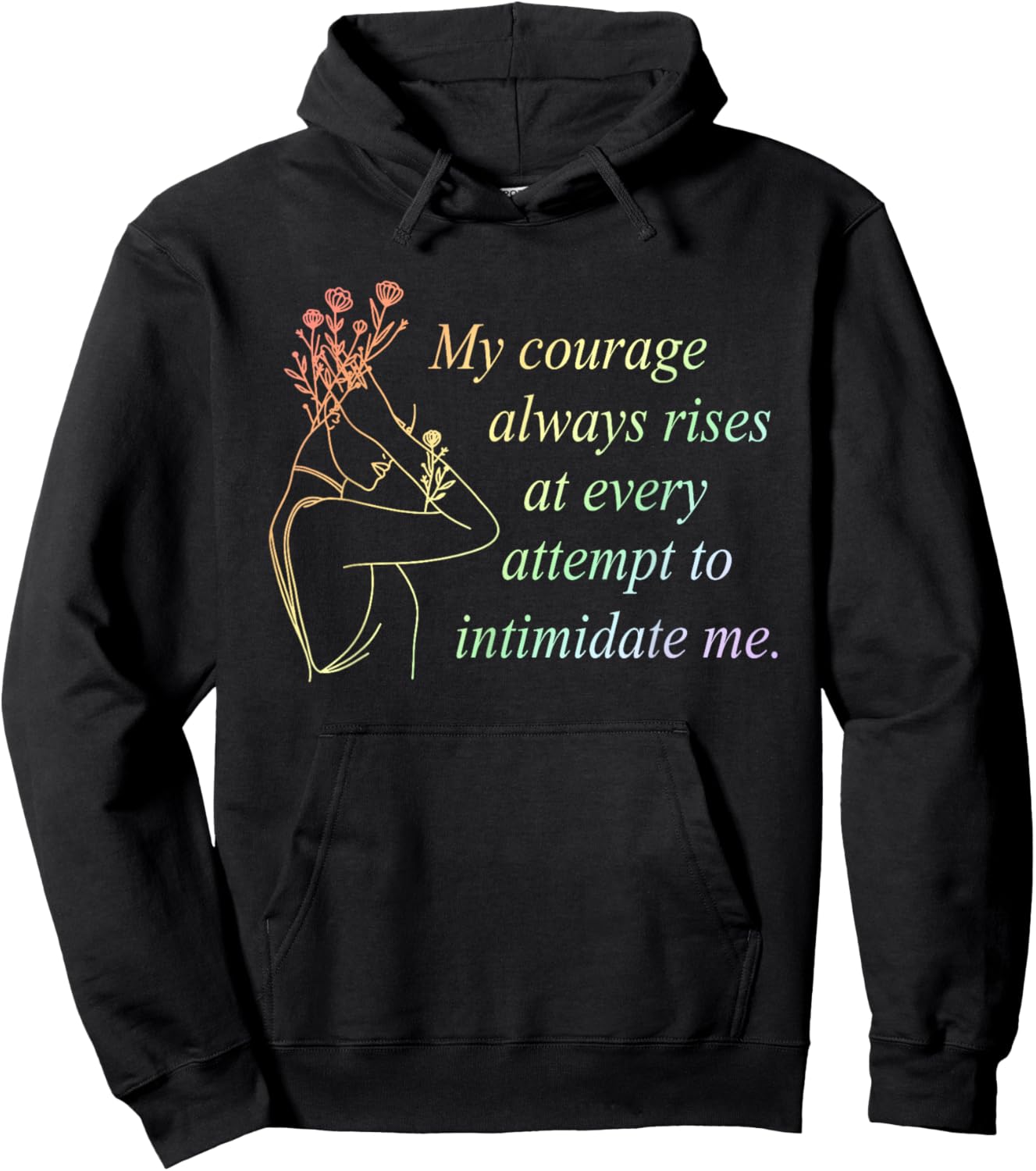 My Courage, Always Rises, Empowerment Hoodie - Hoodie | Black