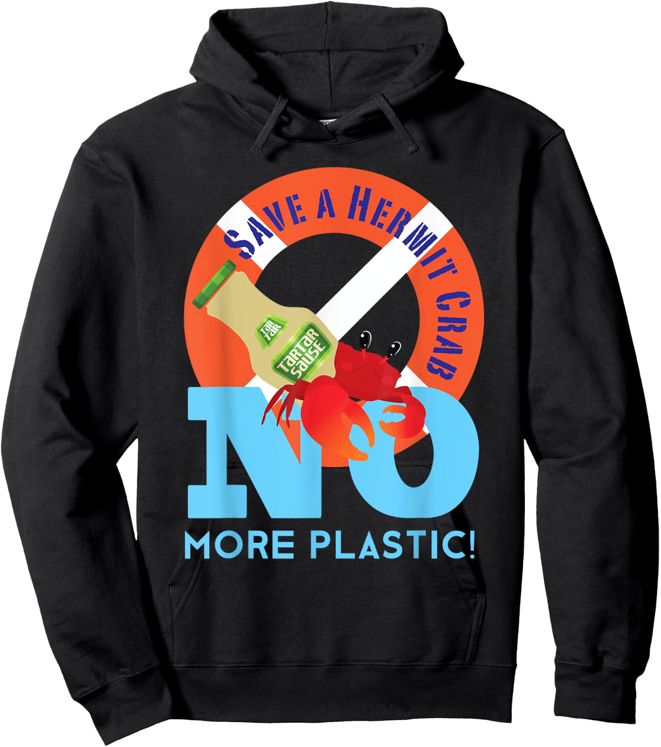 Save a Hermit Crab No more Plastic! Environment Awareness Hoodie - Hoodie | Black