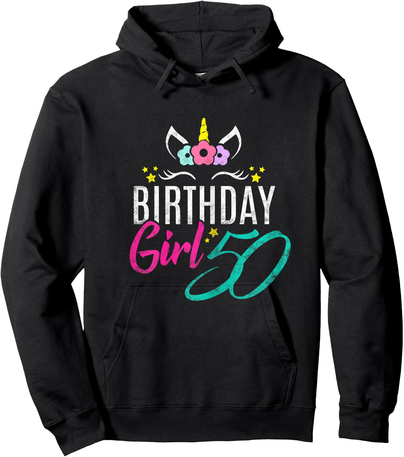 Birthday Girl 50 Year Old Gift Cute Unicorn Face 50th Bday Hoodie - Hoodie | Black