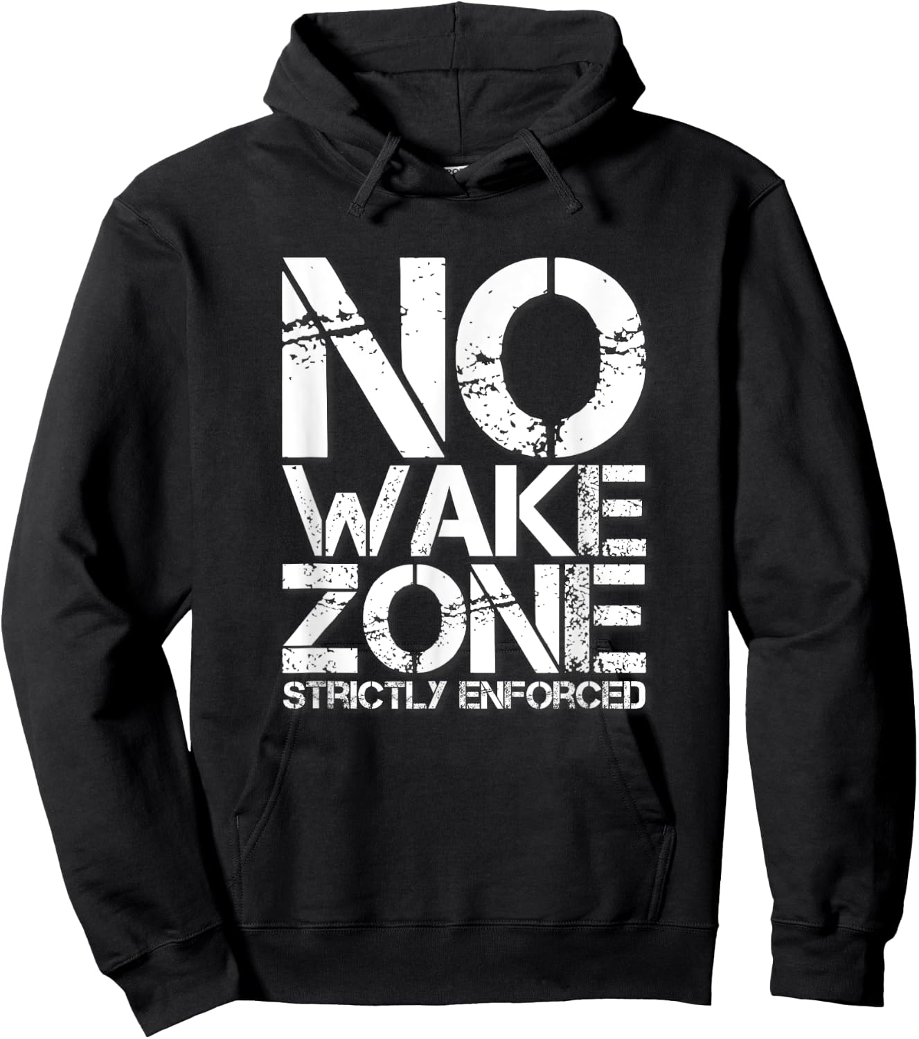 NO WAKE ZONE Strictly Enforced Hoodie - Hoodie | Black