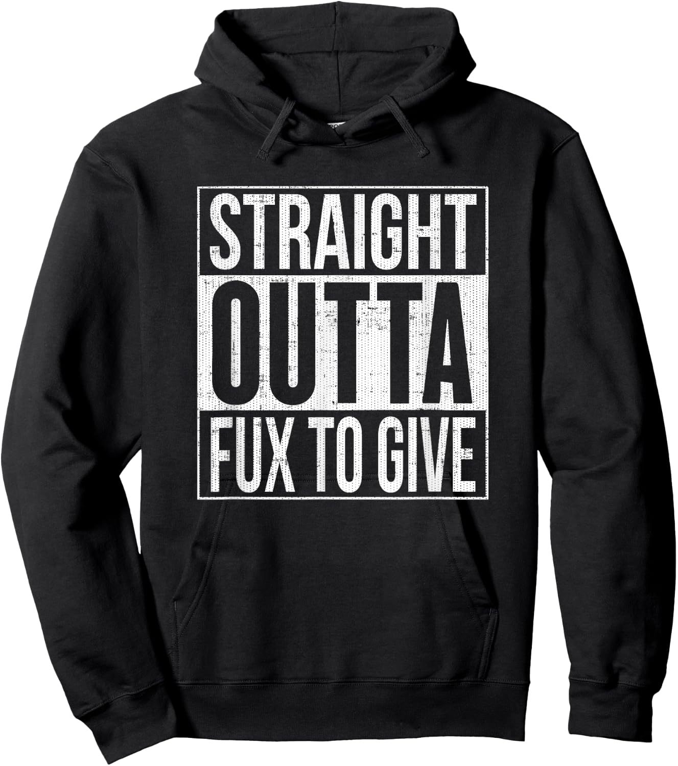 Straight Outta Fux To Give Fucks To Give Hoodie - Hoodie | Black