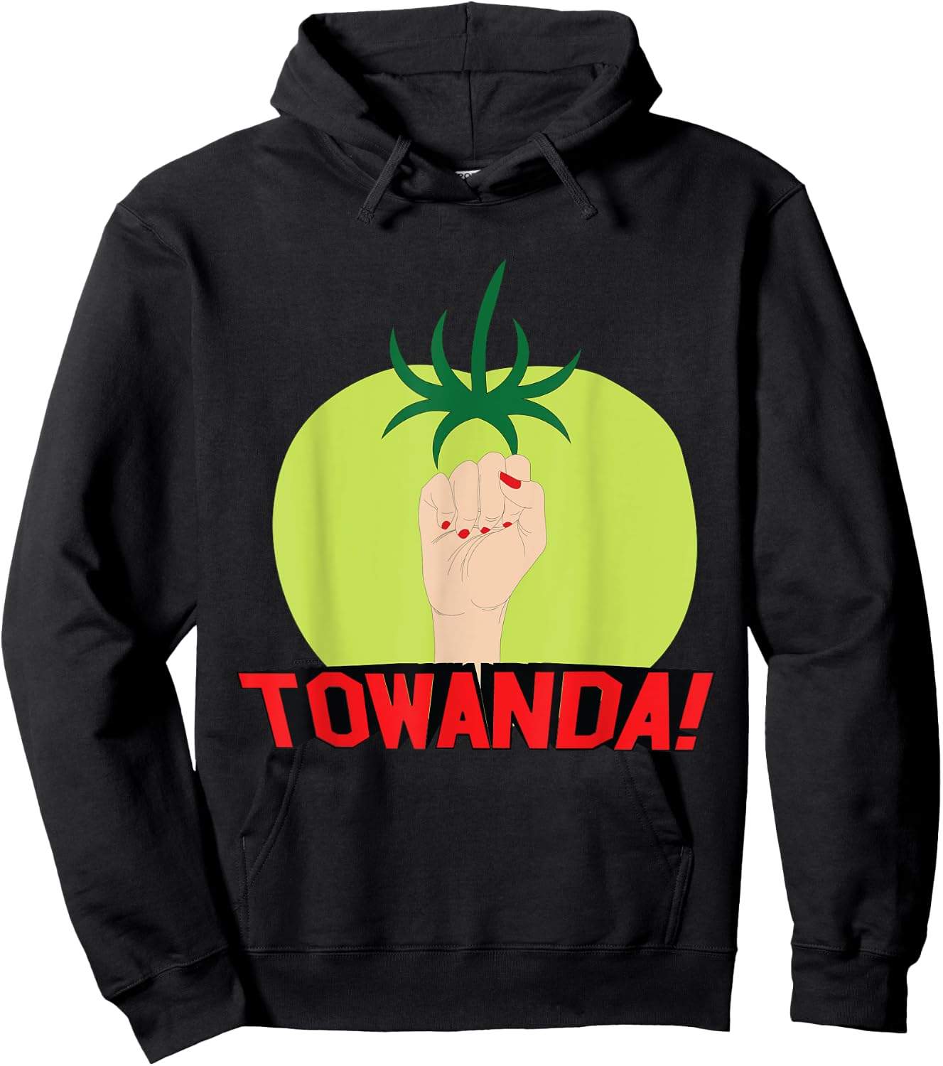 Towanda! -shirt Hoodie - Hoodie | Black