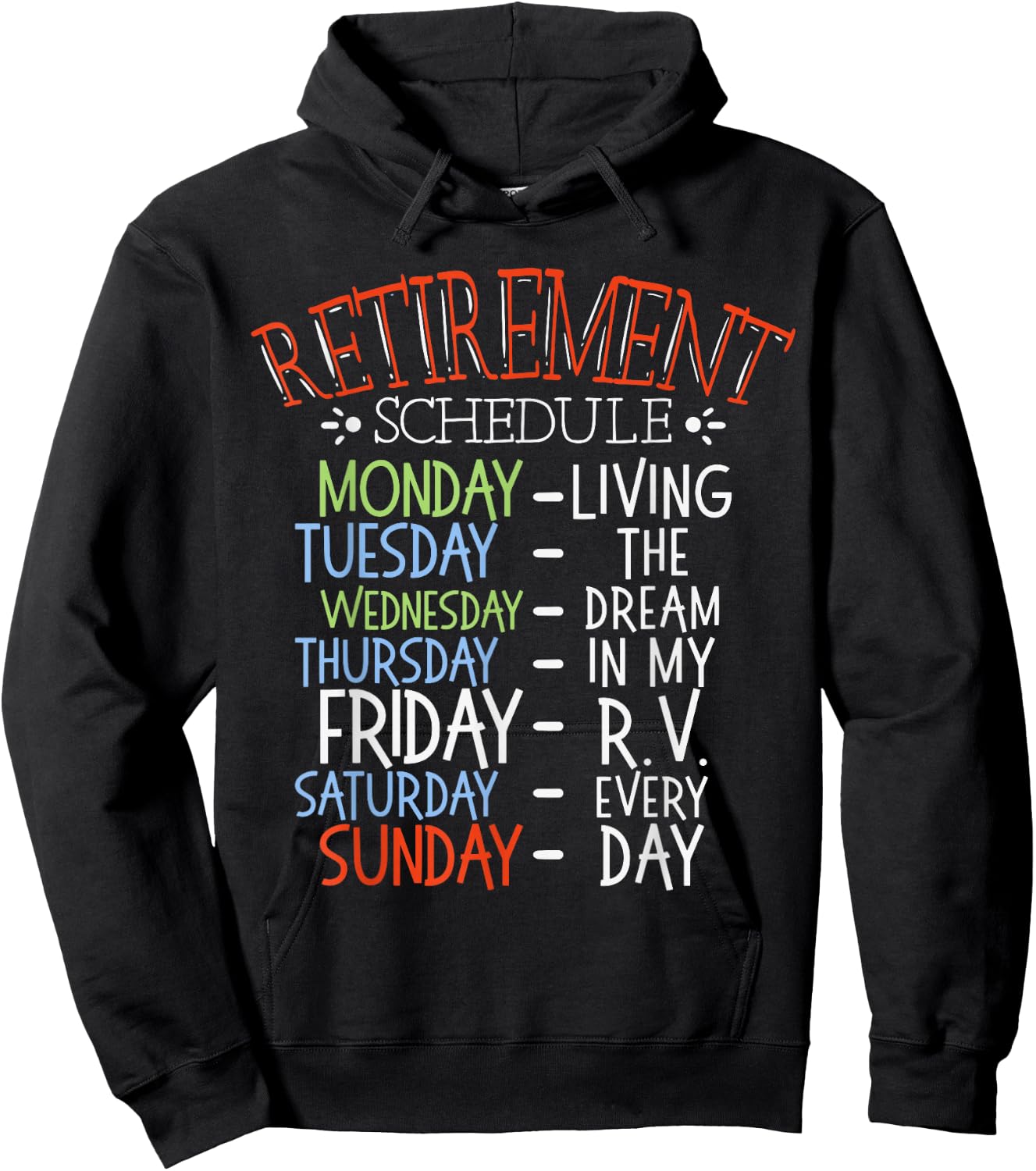 Camping Life Retirement Schedule Van RV Camper Fan Motorhome Hoodie - Hoodie | Black