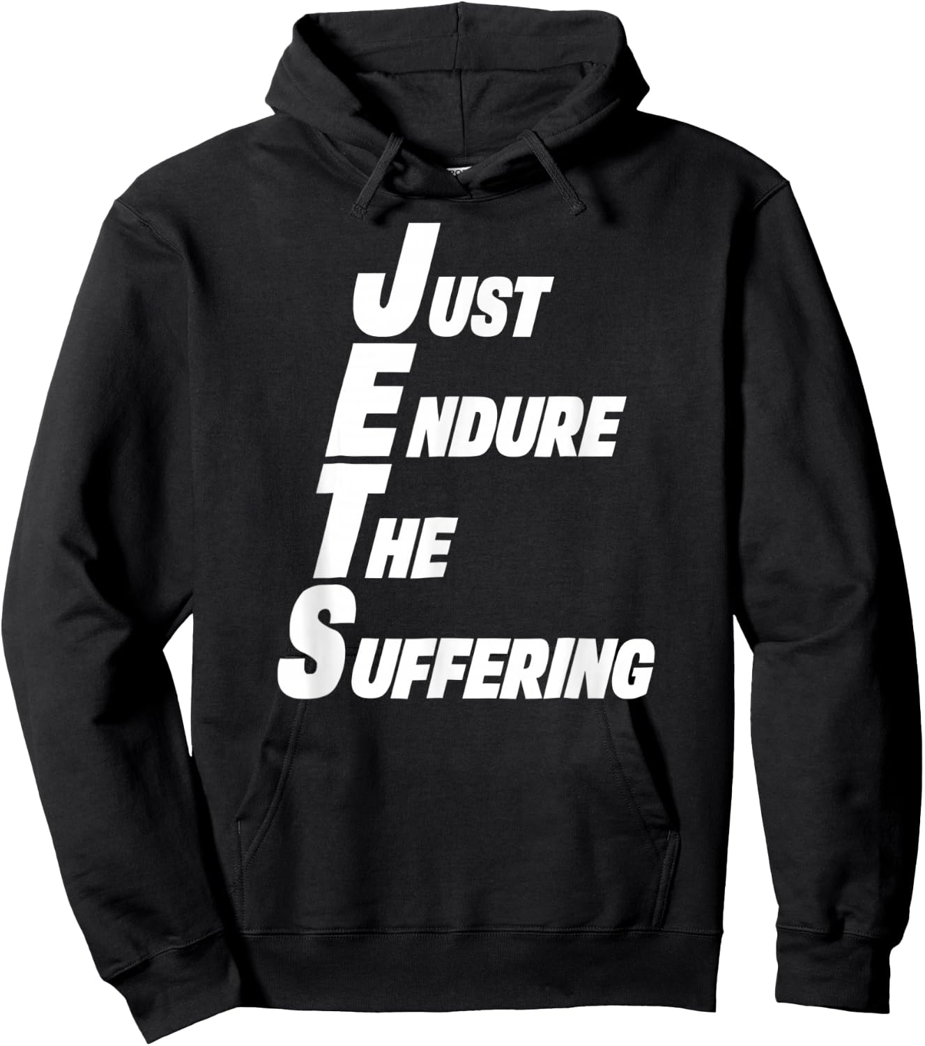 Jets Shirt Just Endure The Suffering Hoodie - Hoodie | Black
