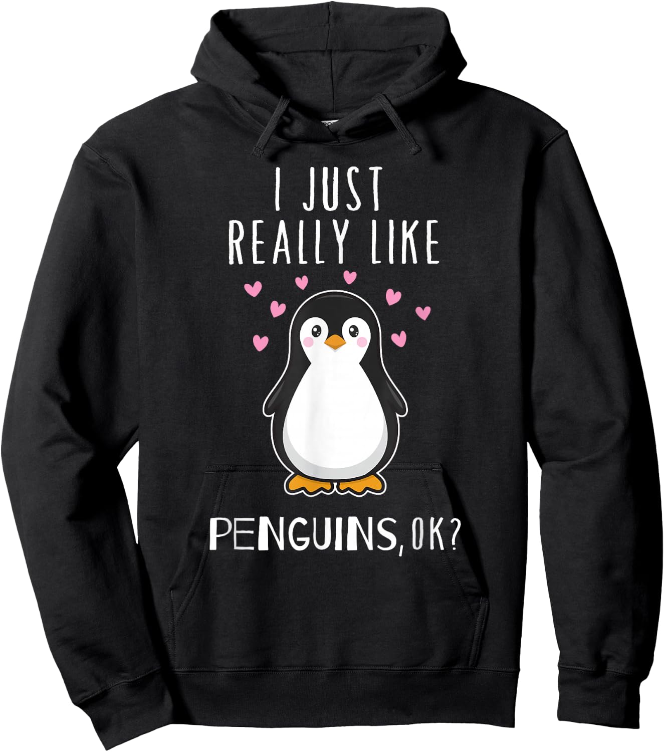 I Just Really Like Penguins OK T Shirt Cute Nature Toddlers Hoodie - Hoodie | Black