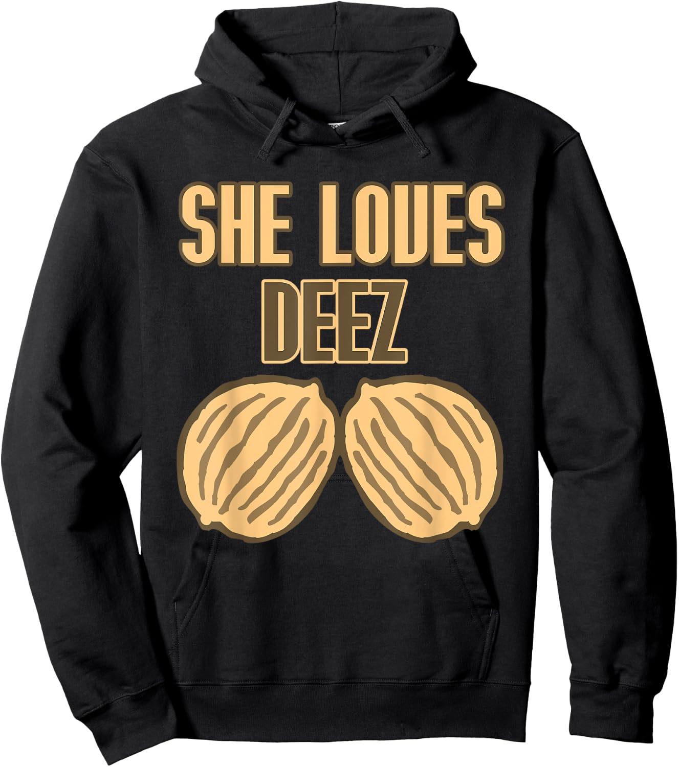 She Loves Deez Nuts Funny Hoodie - Hoodie | Black