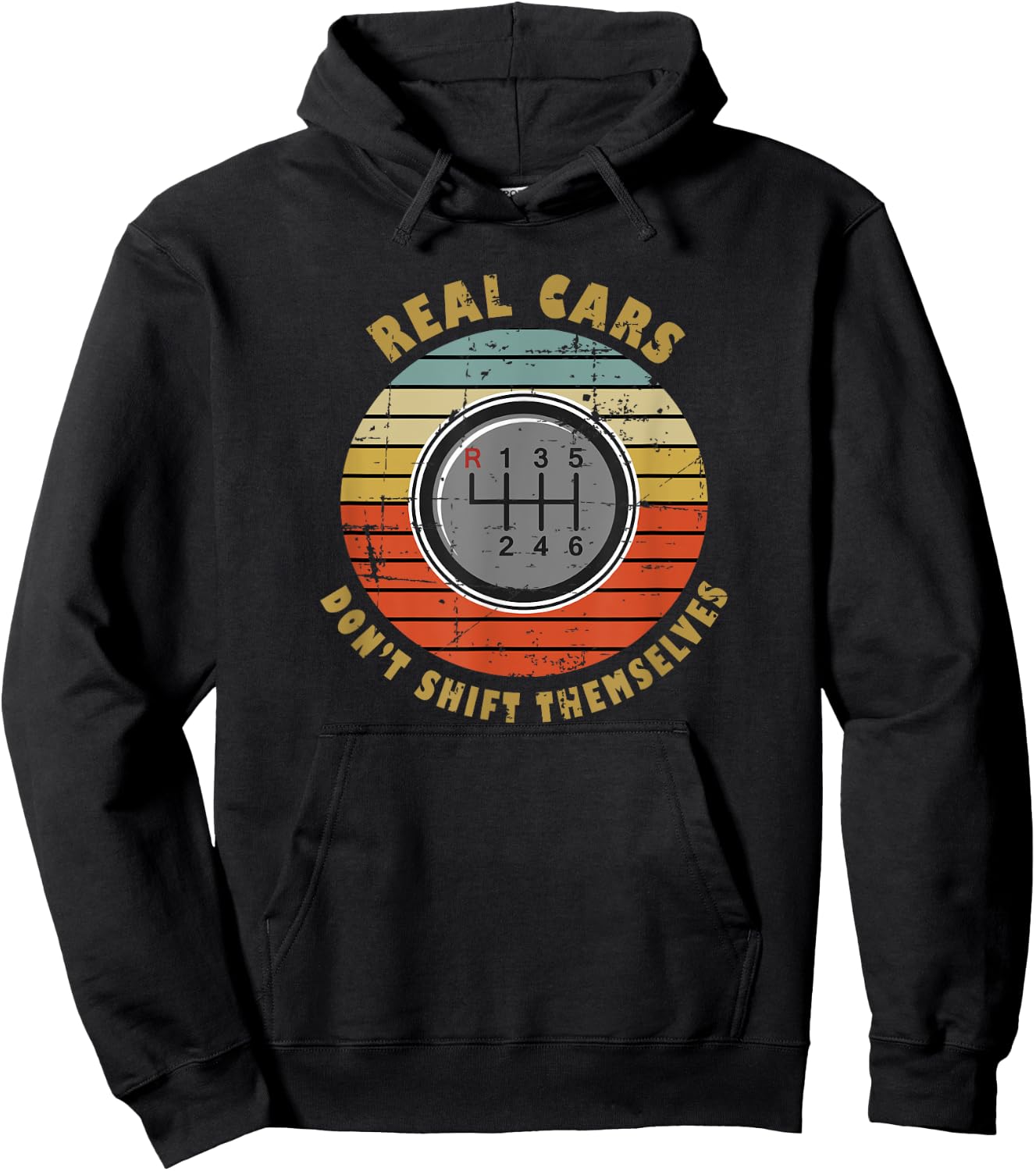 Real Cars Dont Shift Themselves Manual Transmission Hoodie - Hoodie | Black