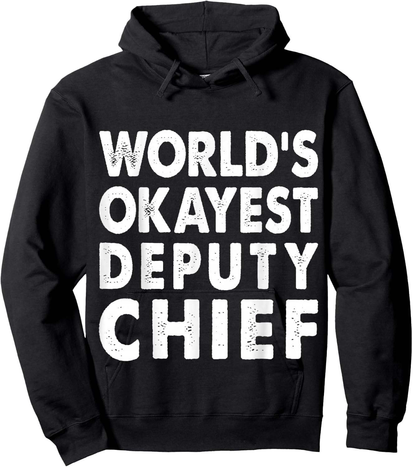 Okayest Deputy Chief Shirt Gift Present Police Hoodie - Hoodie | Black