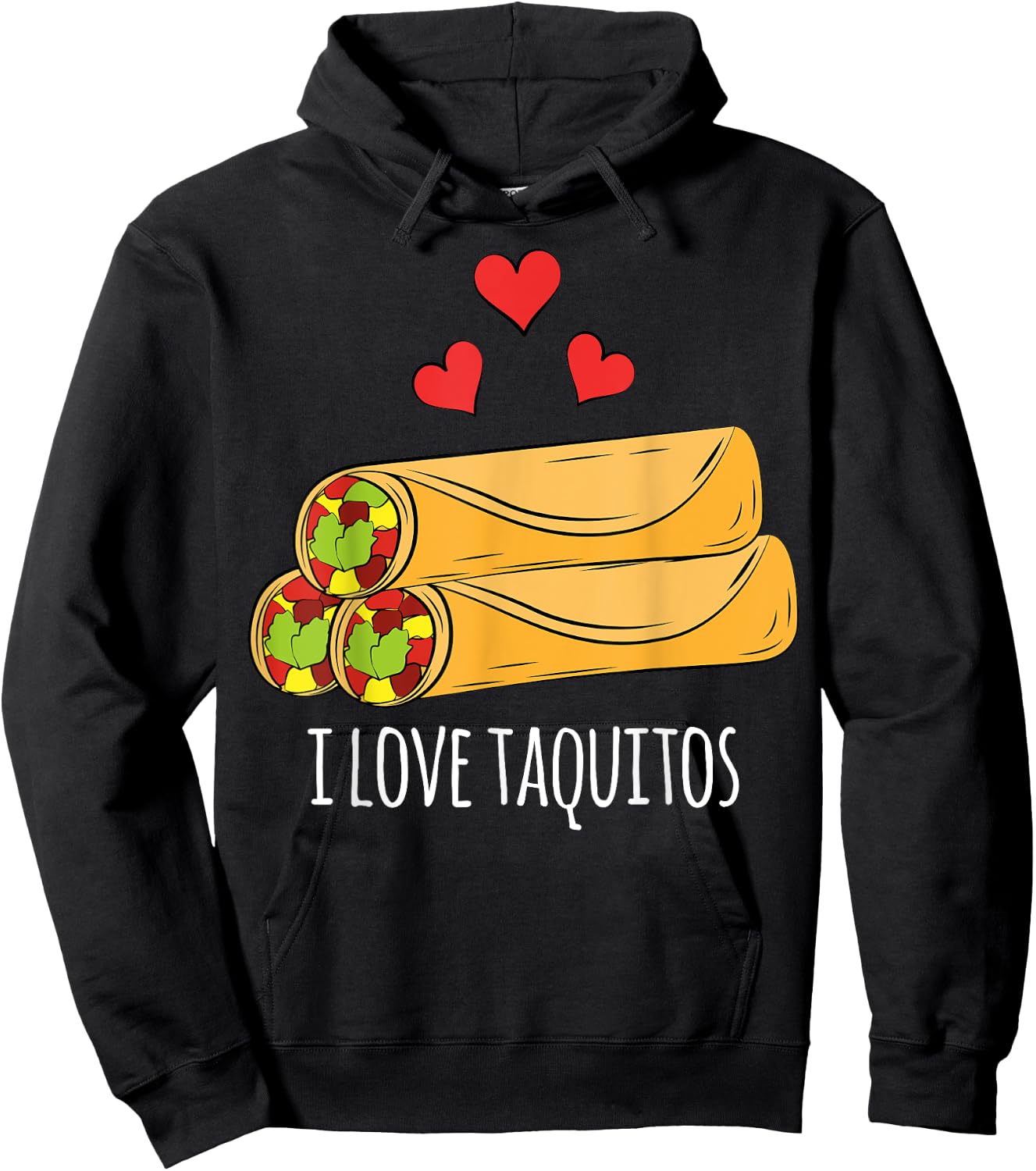 I Love Taquitos Shirt for Mexican Food Fans Hoodie - Hoodie | Black