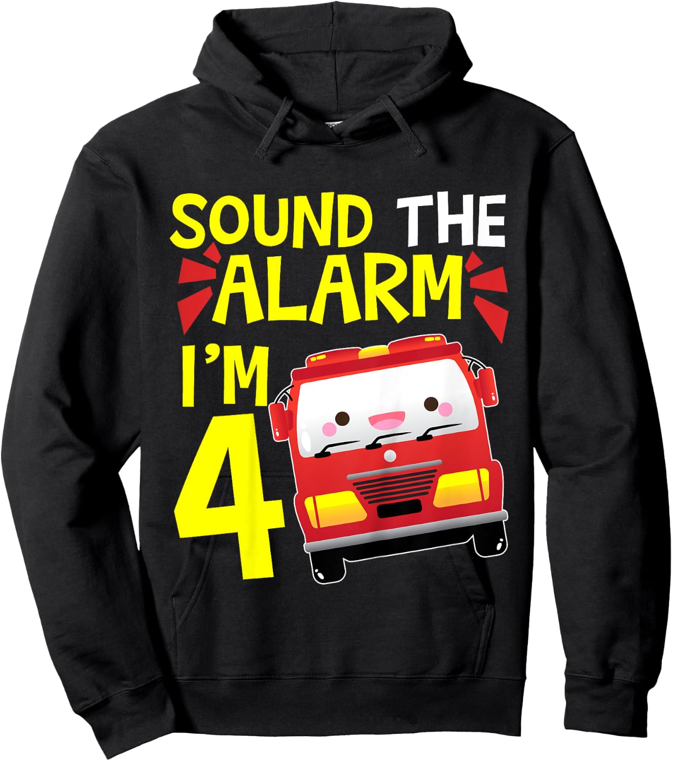 Kids Sound the Alarm I'm 4 Firetruck Four Years Old Birthday Hoodie - Hoodie | Black
