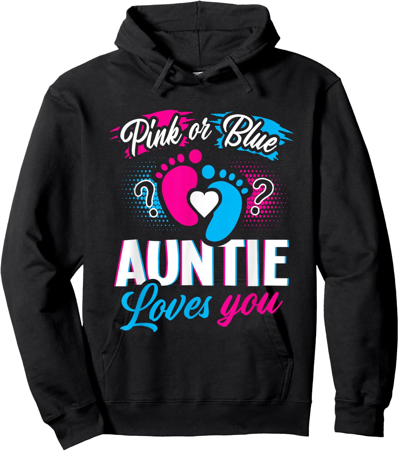 Pink Or Blue Auntie Loves You Gender Reveal Baby Party Day Hoodie - Hoodie | Black