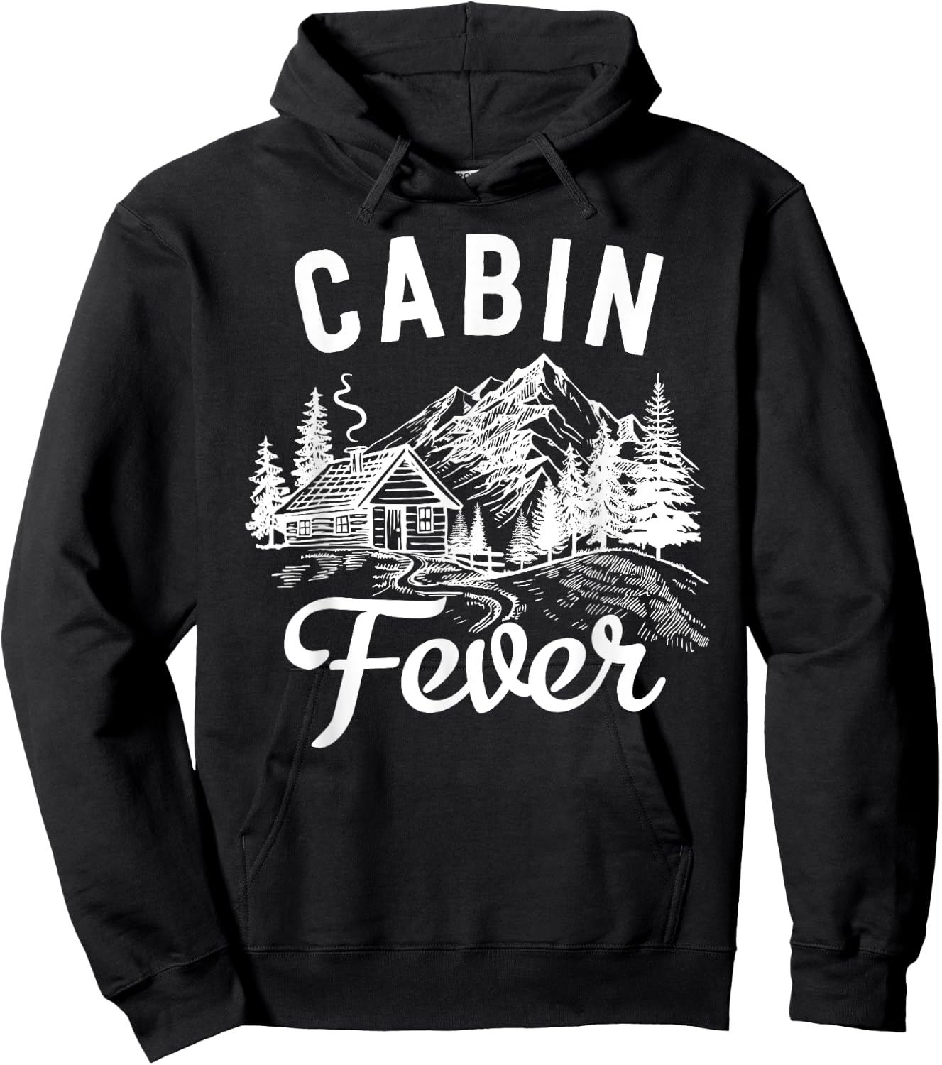 Nature & Outdoor Lover - Cabin Fever Hoodie - Hoodie | Black
