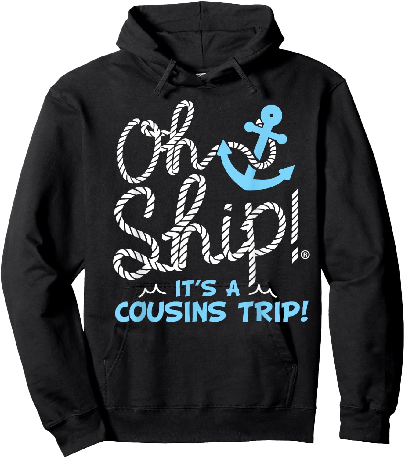 Oh Ship it's a Cousins Trip - Cousins Cruise Hoodie - Hoodie | Black