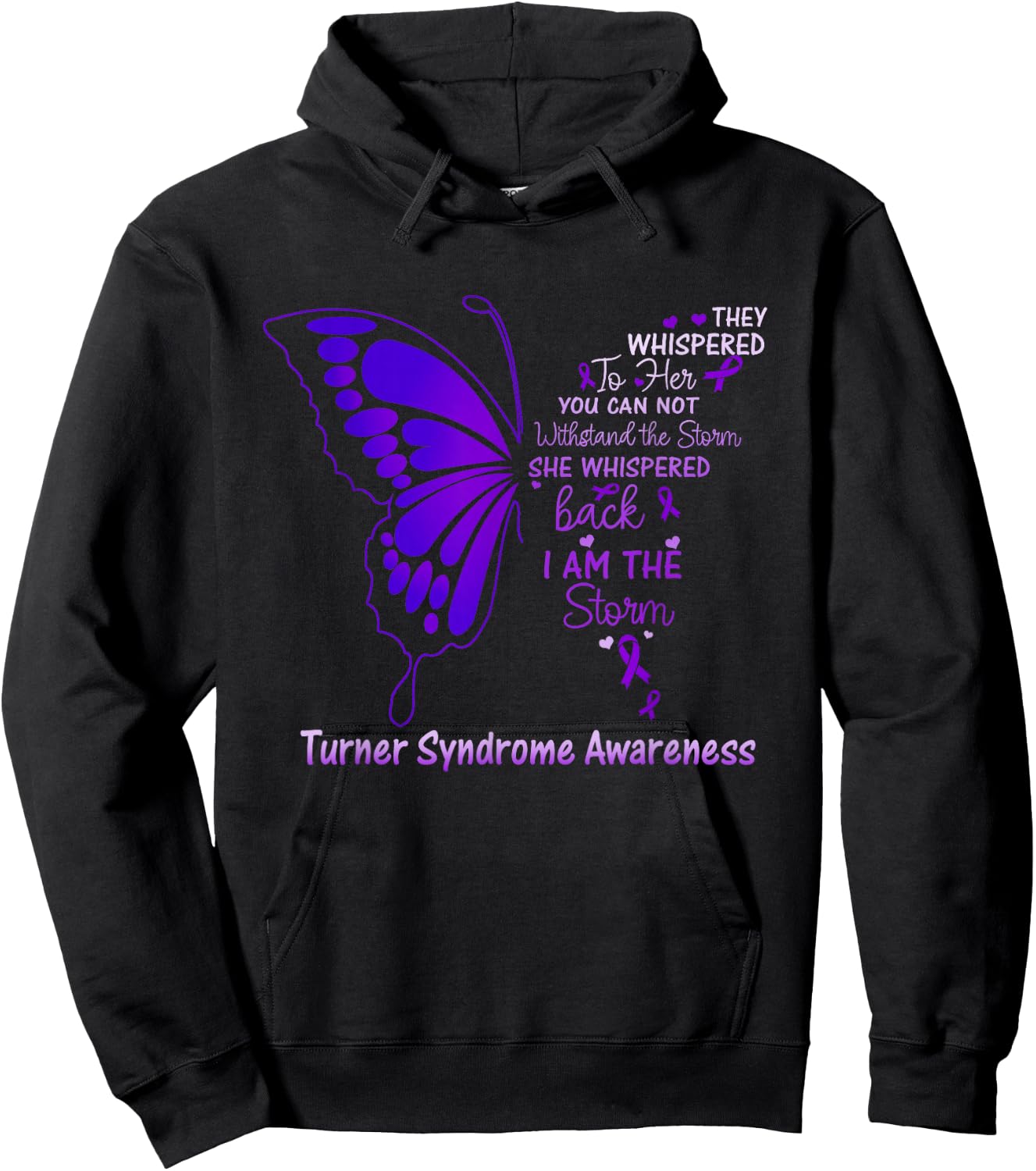 Turner Syndrome I am the Storm Hoodie - Hoodie | Black