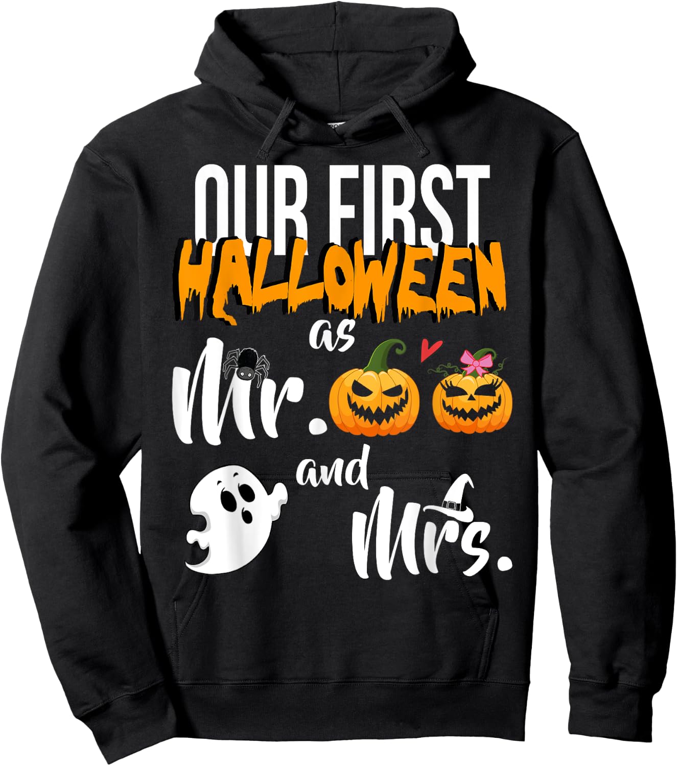 Our First Halloween As Mr. And Mrs. Married Couple Hoodie - Hoodie | Black