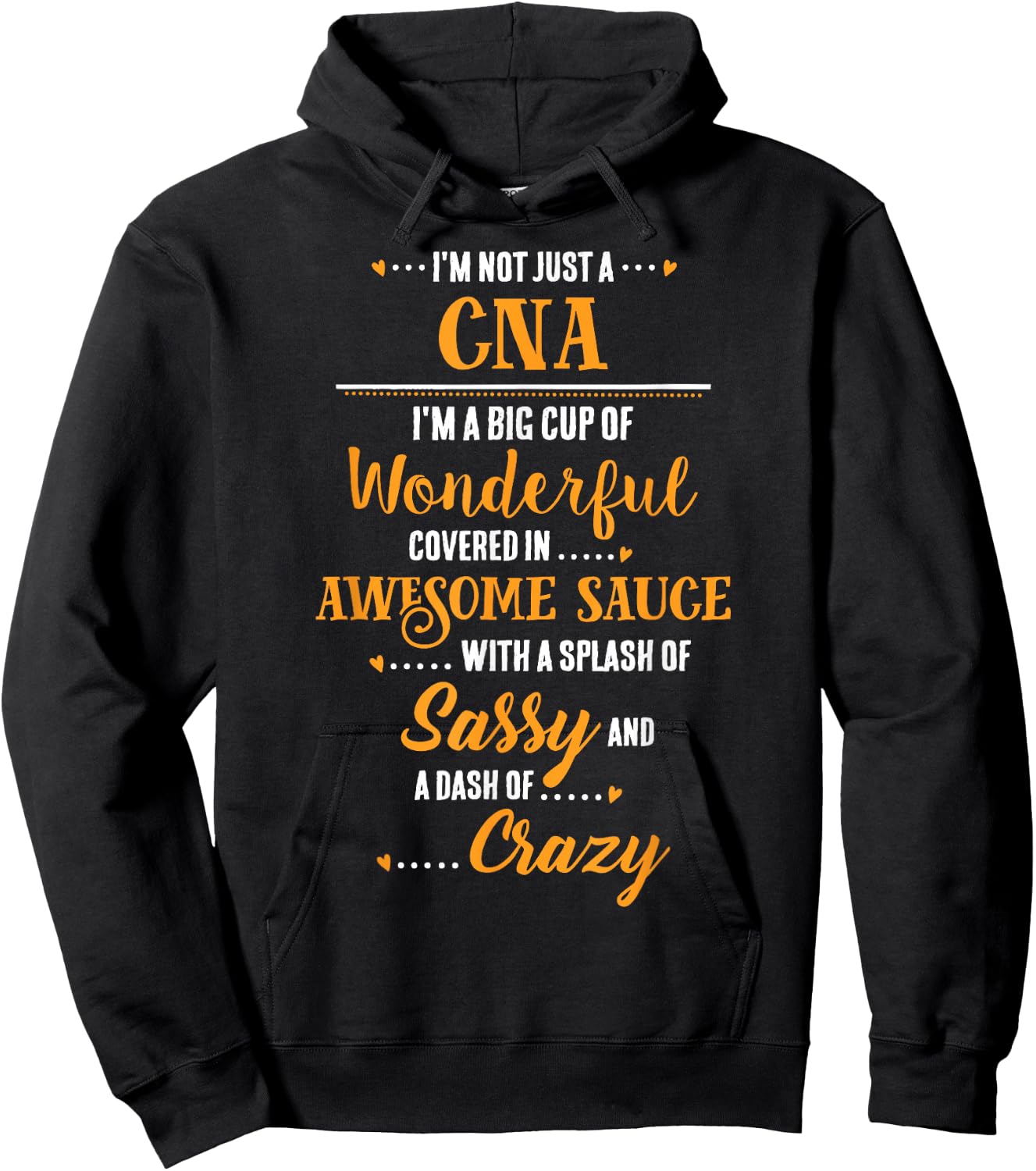 Inked Creation CNA Big Cup Of Awesome Sassy Classy Crazy Hoodie - Hoodie | Black
