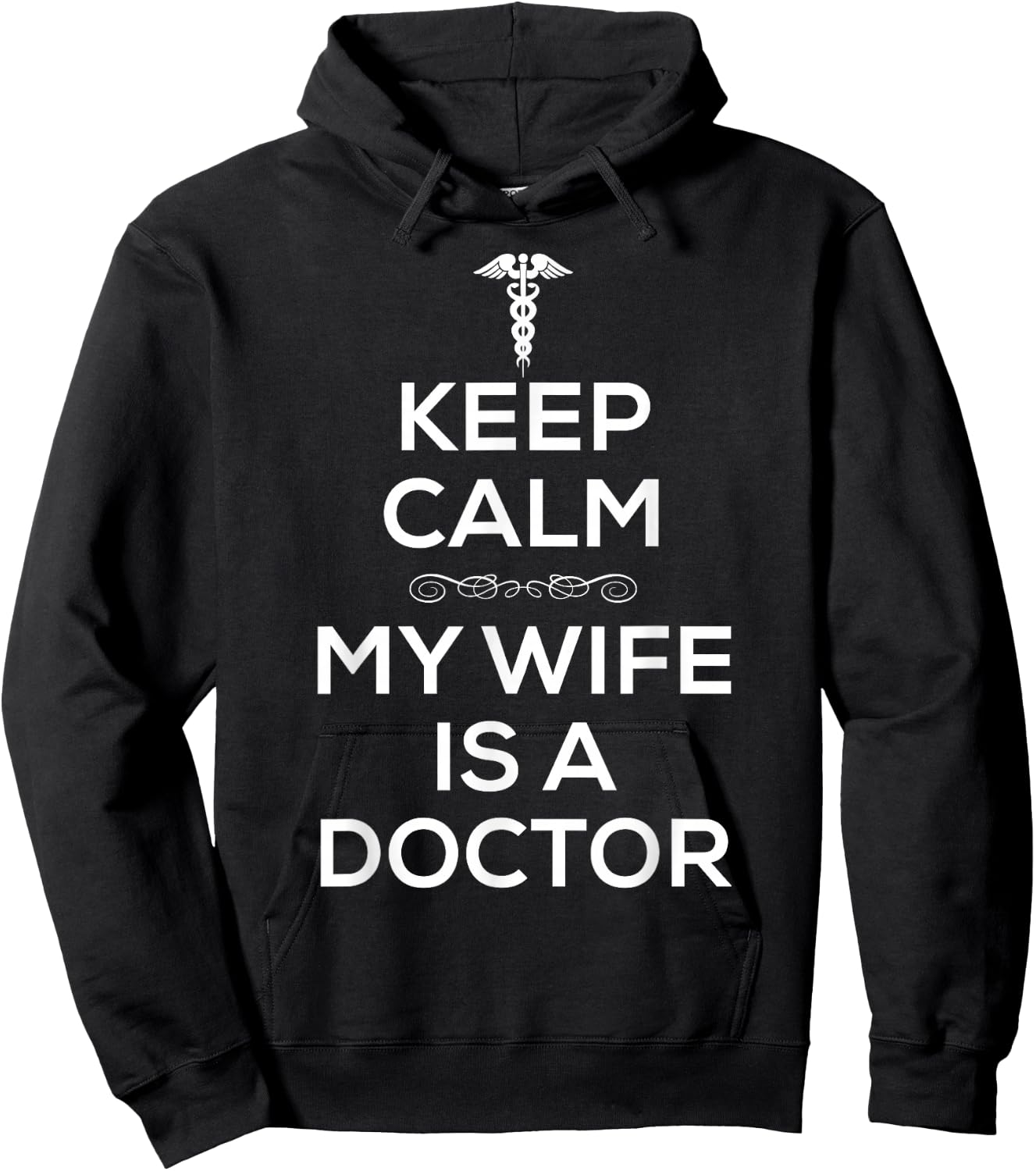 Keep Calm My Wife Is A Doctor T Shirt for Husband Spouse Hoodie - Hoodie | Black