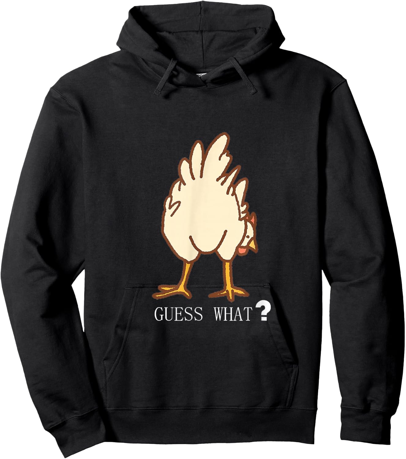 Guess What Chicken Butt Funny T Shirt Hoodie - Hoodie | Black