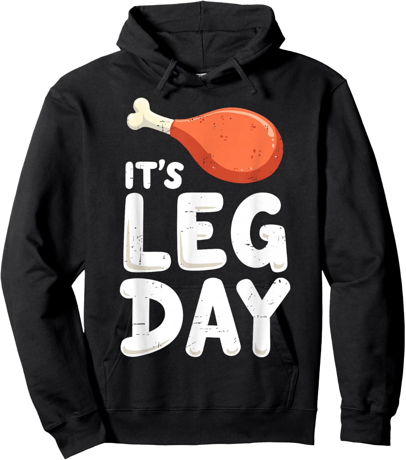 It's Leg's Day Turkey Day Thanksgiving Gym Humor Workout Hoodie - Hoodie | Black
