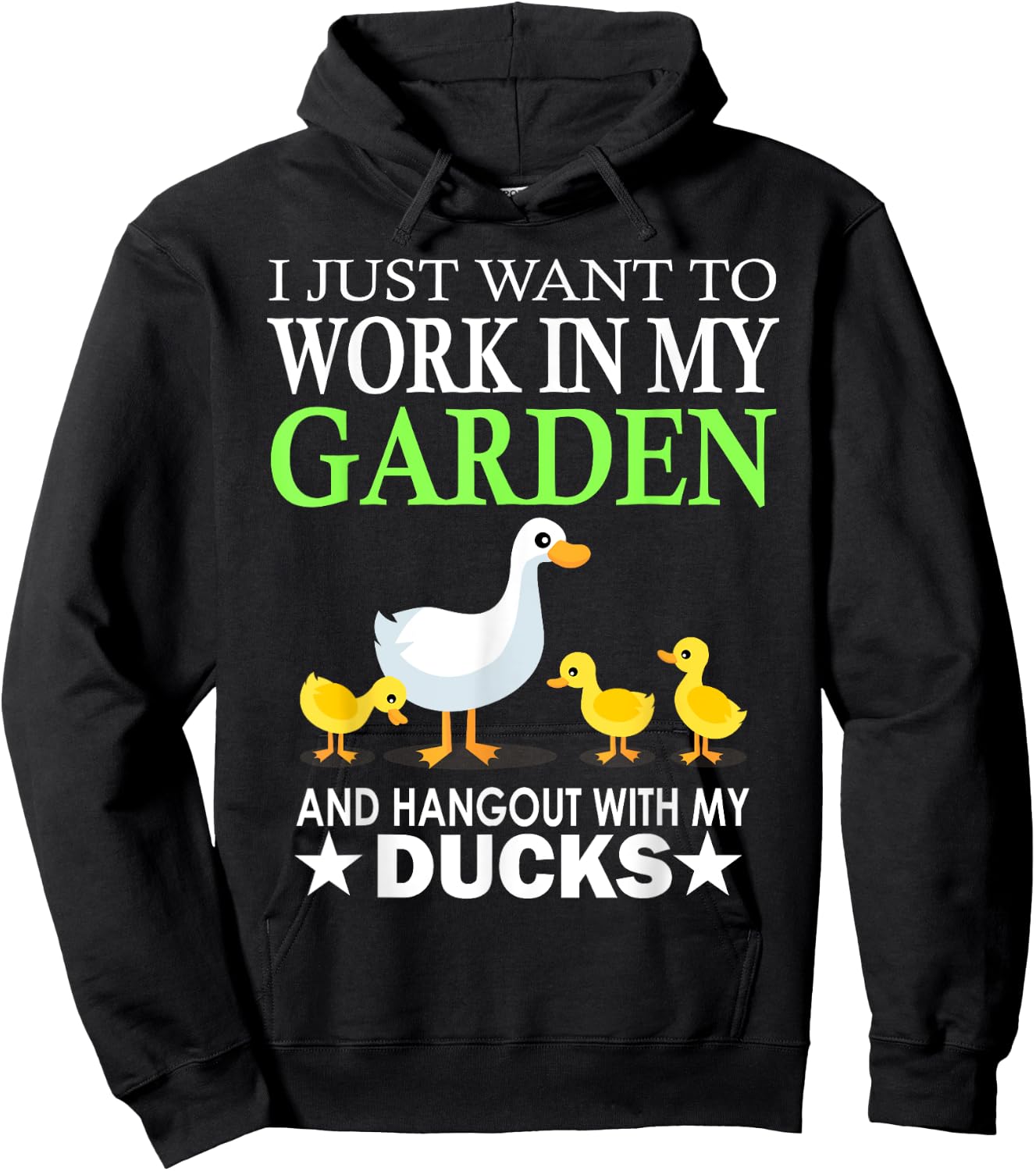 Work In My Garden And Hang Out With My Ducks Farm Hoodie - Hoodie | Black