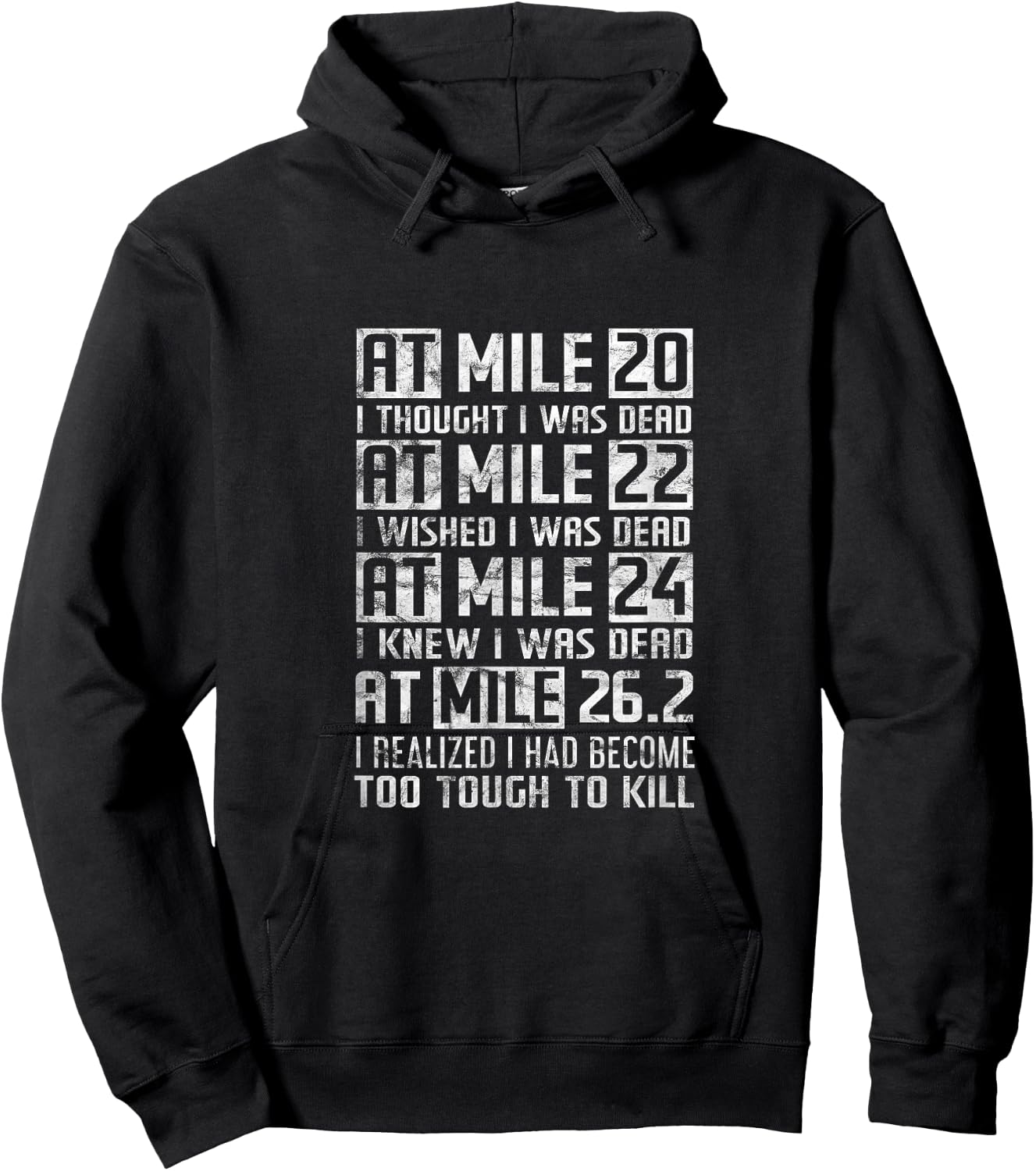 Too Tough to Kill at Mile 26.2 - Funny Marathon Shirt Hoodie - Hoodie | Black